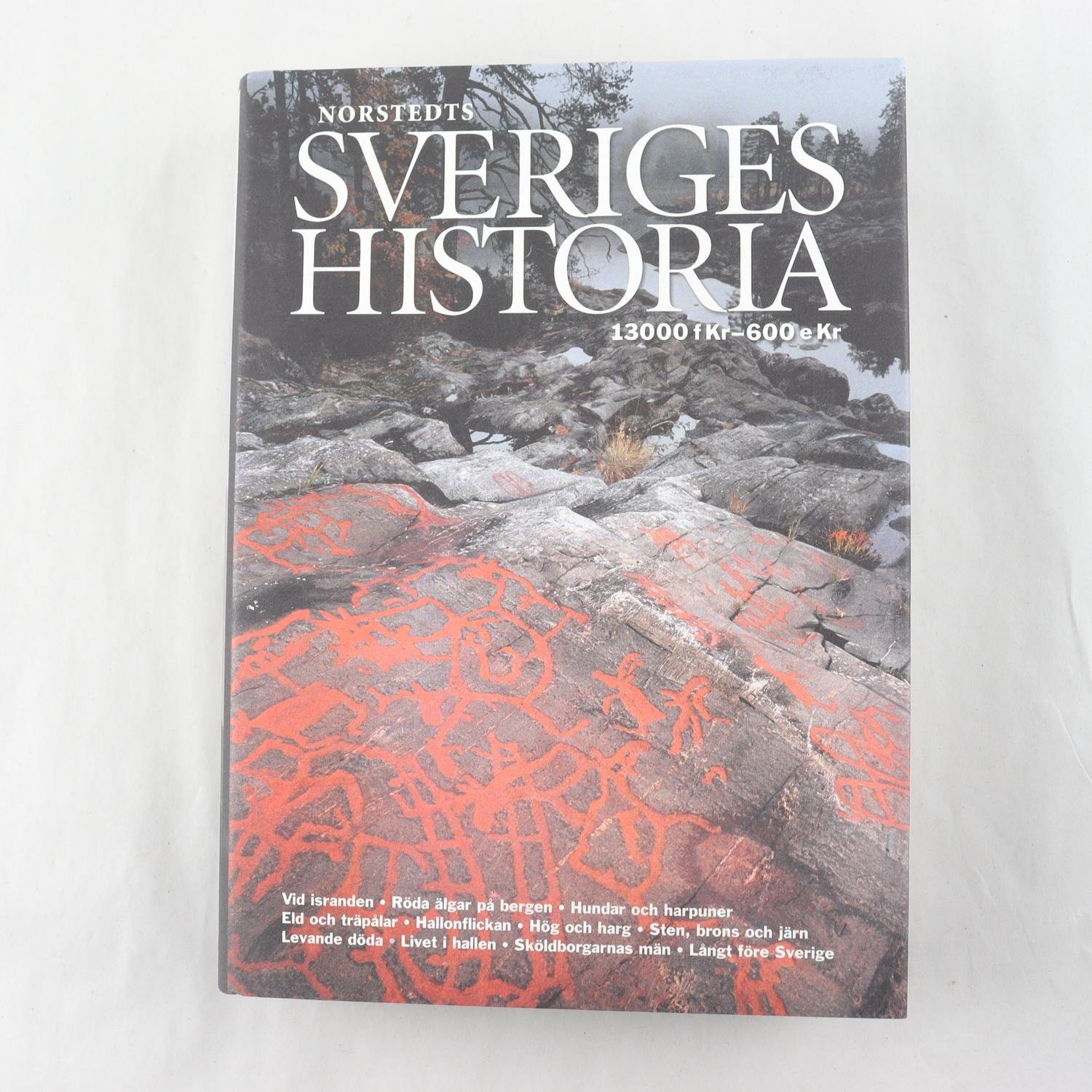 Norstedts Sveriges historia 13000 f Kr-600 e Kr, Stig Welinder