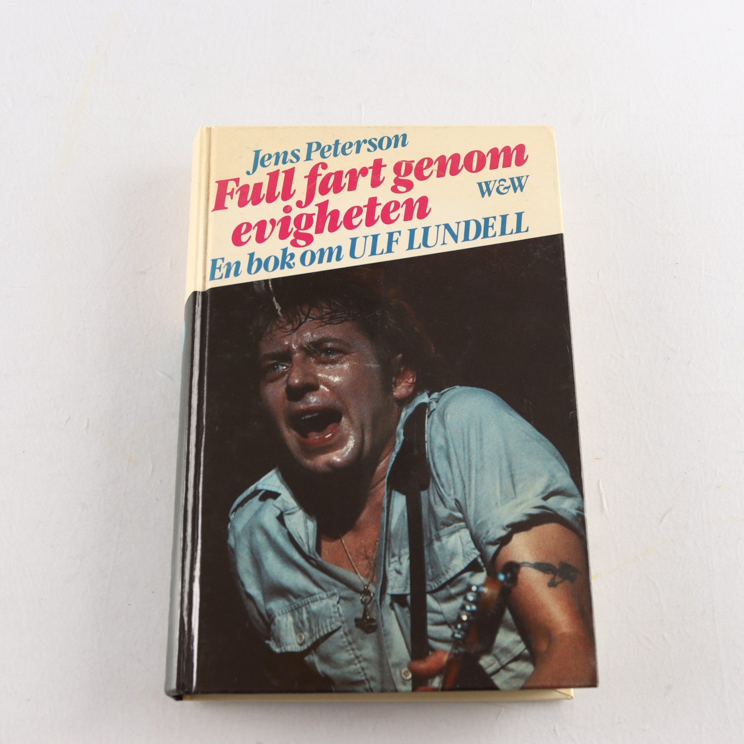 Full fart genom evigheten: En bok om Ulf Lundell, av Jens Peterson