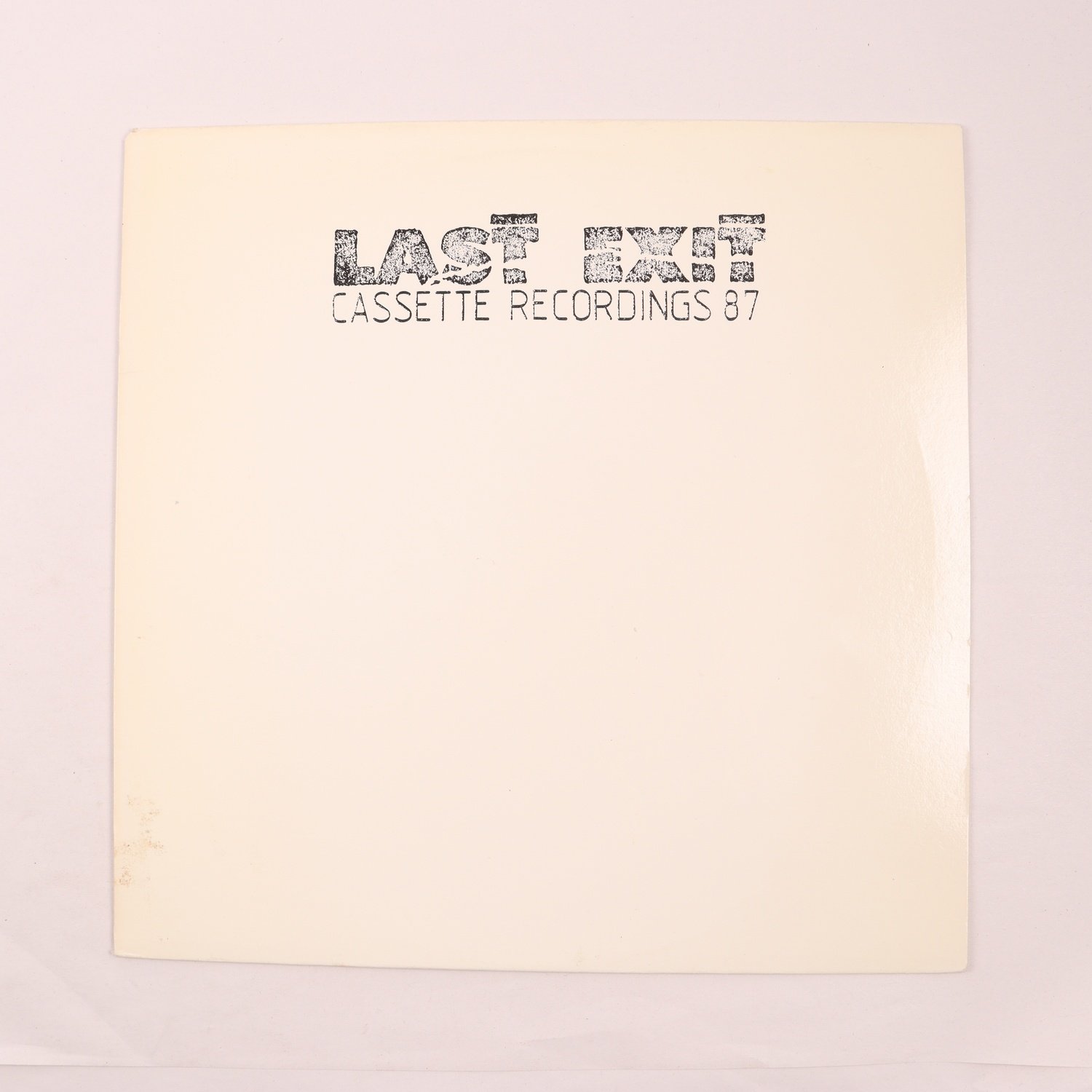 LP Last Exit, Cassette Recordings 87