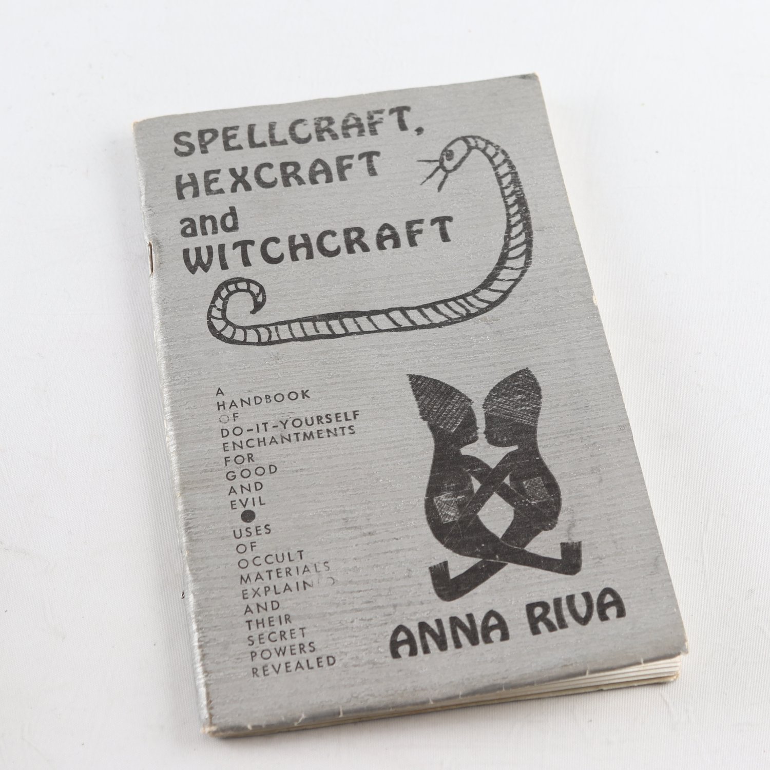 Spellcraft, Hexcraft and Witchcraft, Anna Riva
