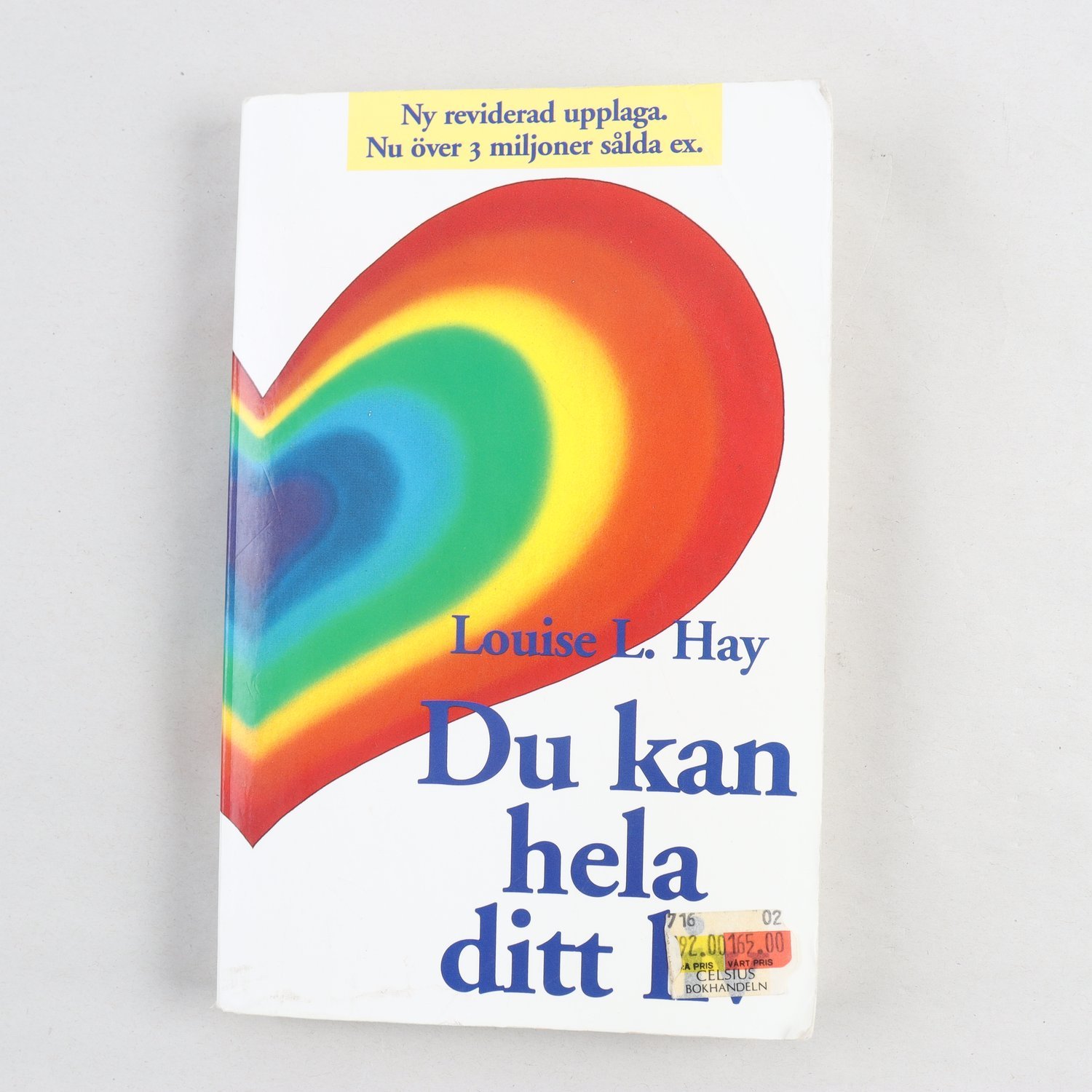 Louise L. Hay, Du kan hela ditt liv