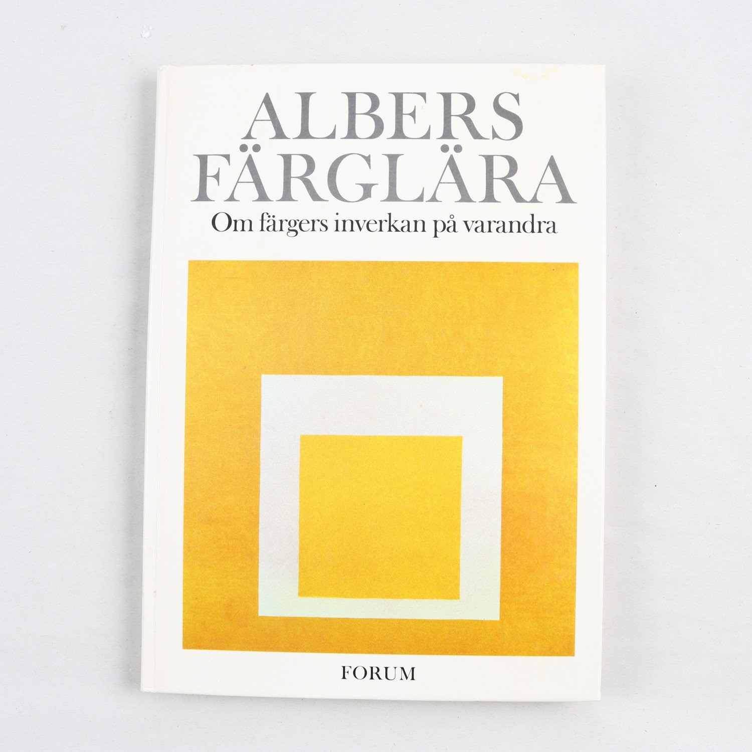 Albers färglära: Om färgers inverkan på varandra