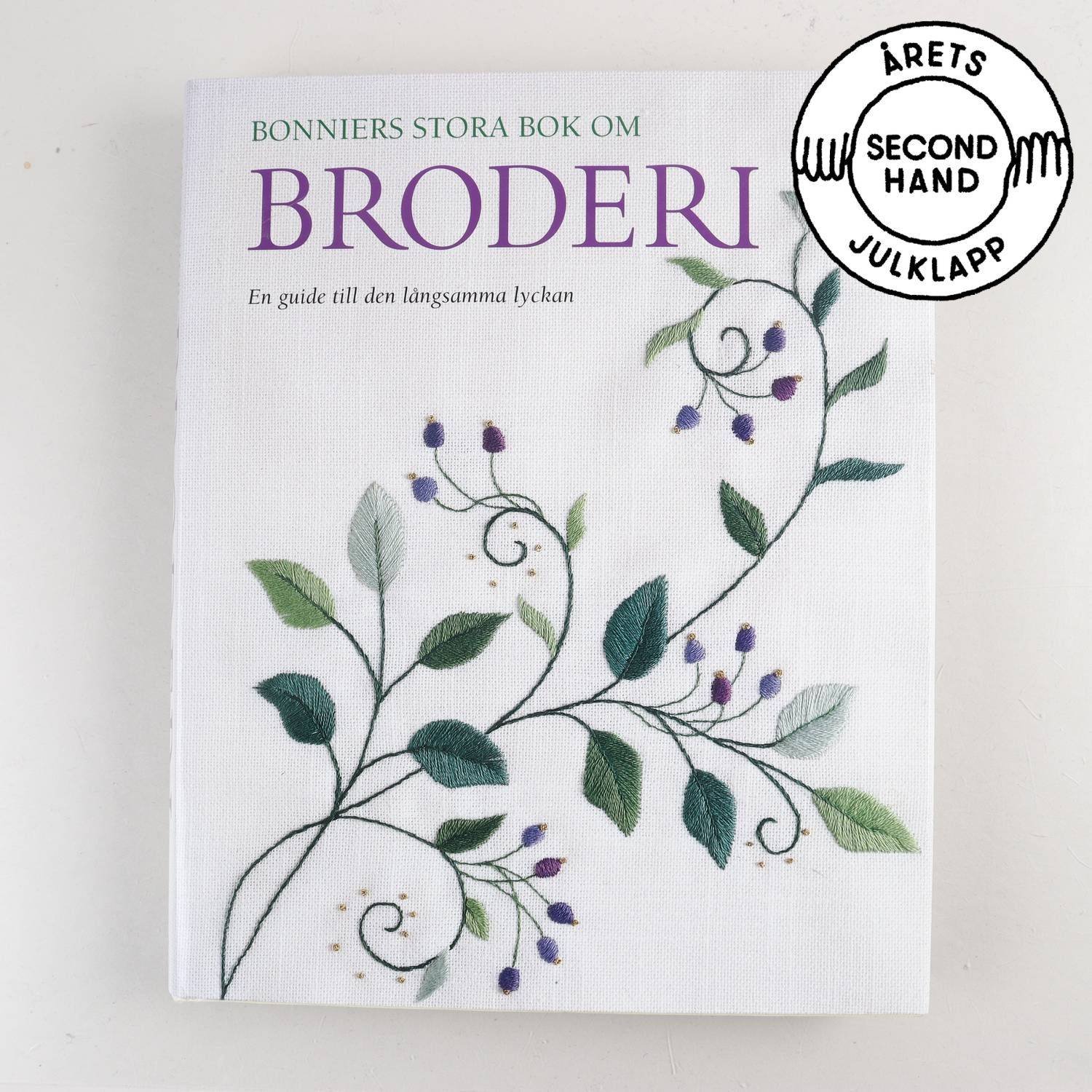Bonniers stora bok om broderi: En guide till den långsamma lyckan