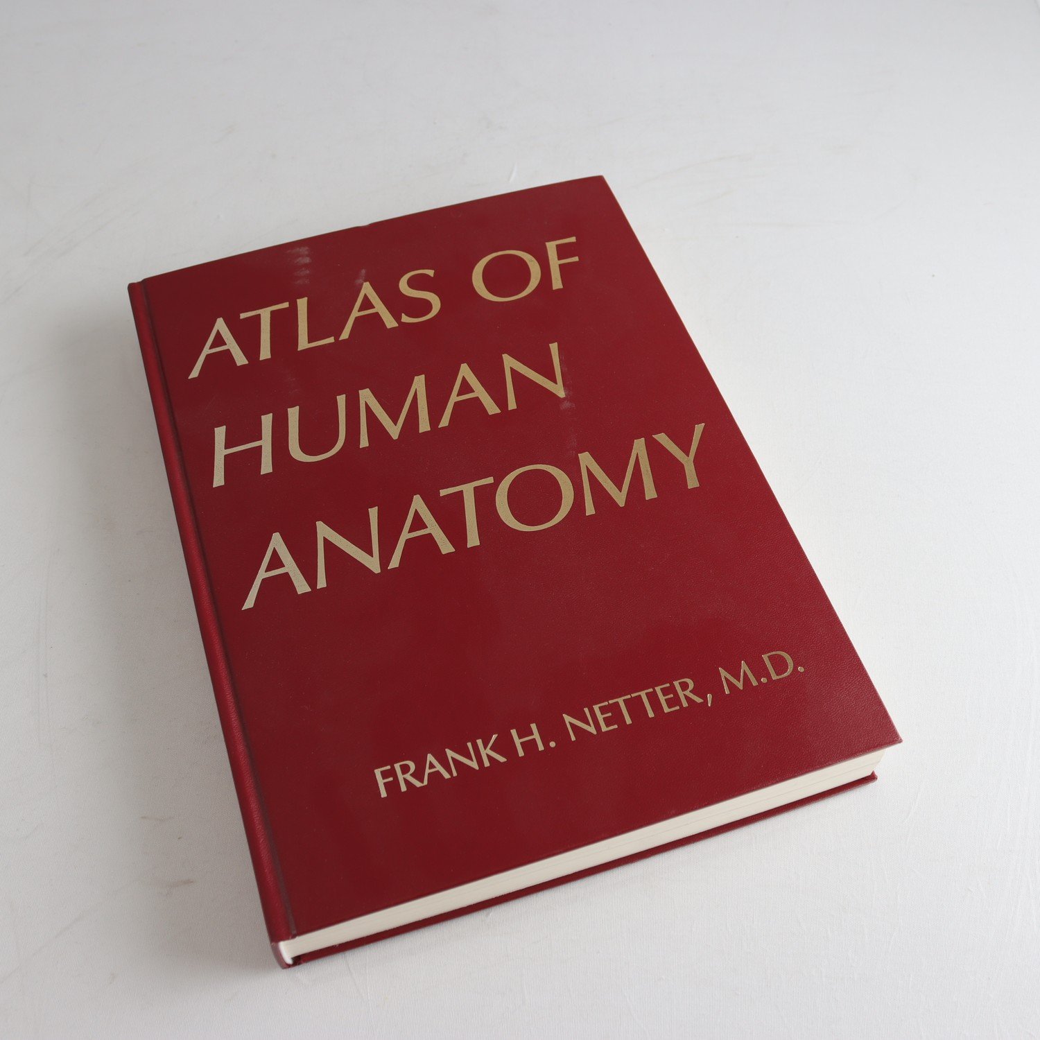 Atlas of human anatomy, Frank H. Netter, M.D.