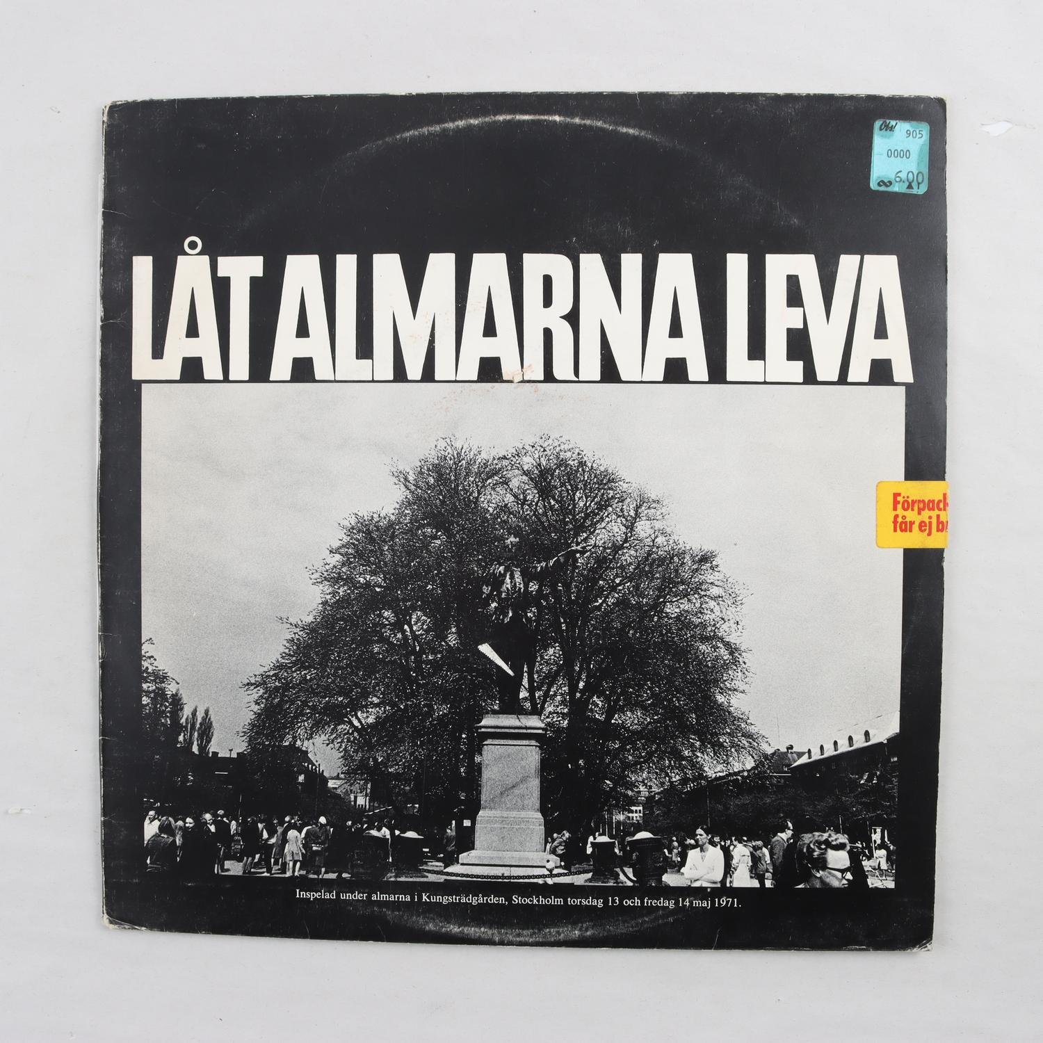 LP Cornelis Vreeswijk, Bernt Staf, Fred Åkerström, Tage Lidén, Låt Almarna Leva