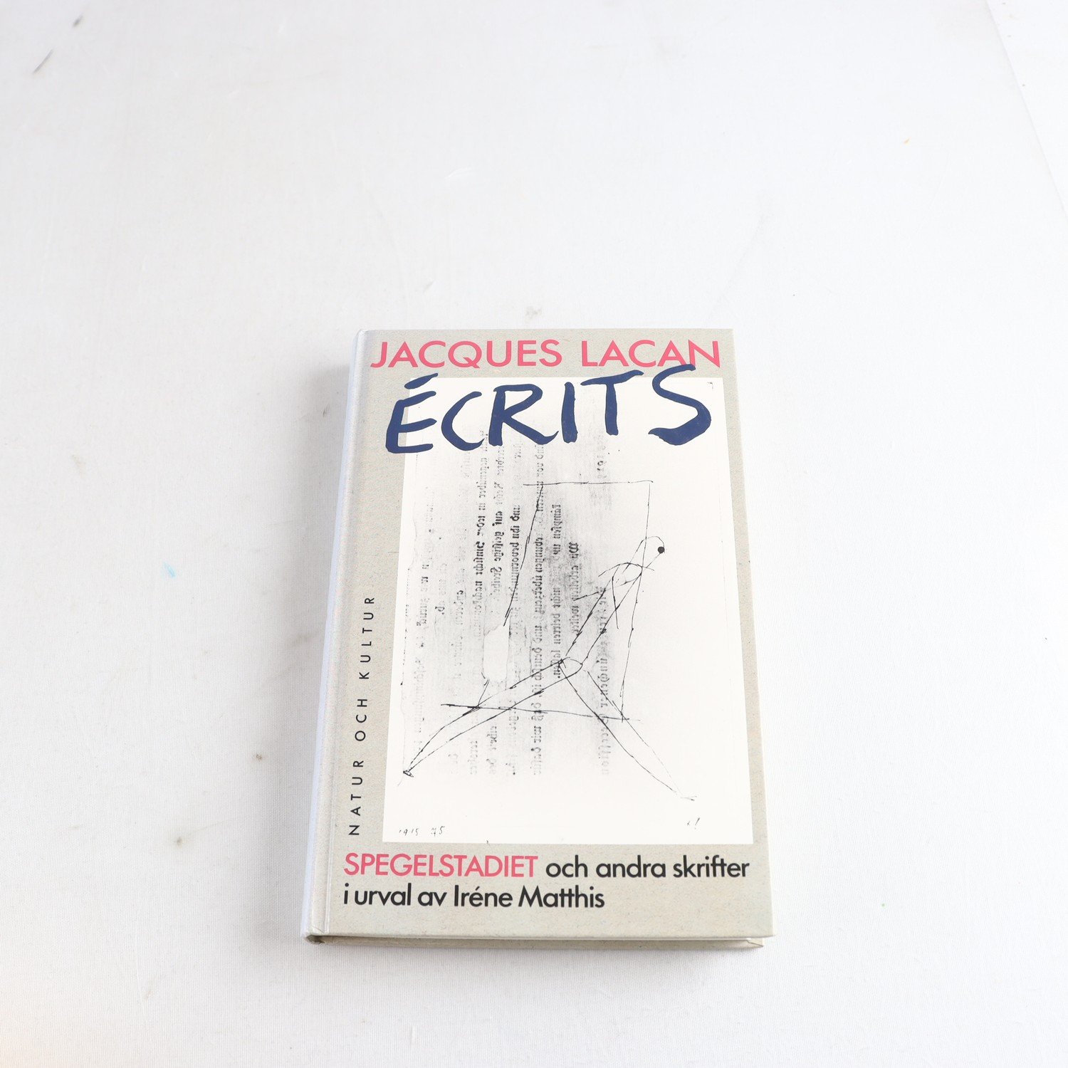 Jacques Lacan, Écrits: Spegelstadiet och andra skrifter