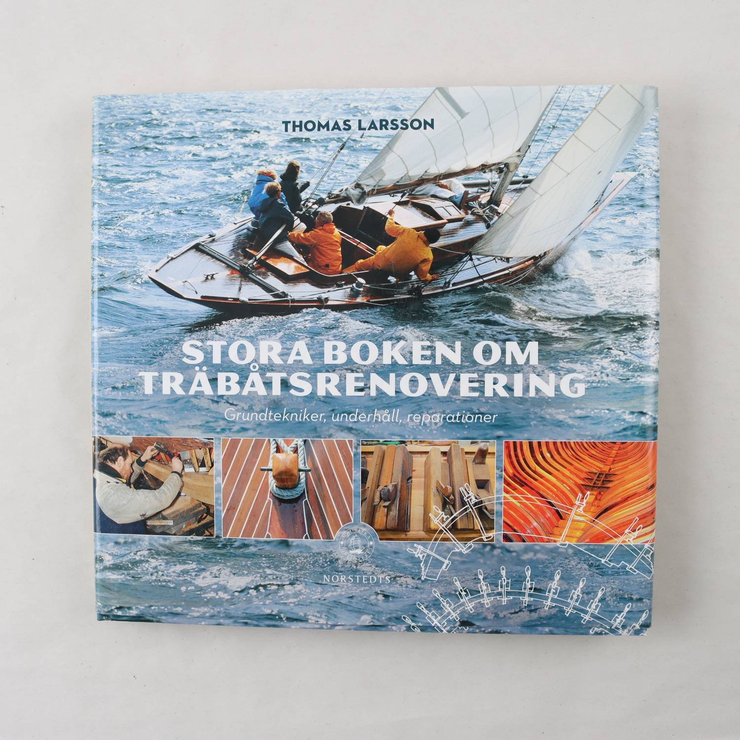 Thomas Larsson, Stora boken om träbåtsrenovering