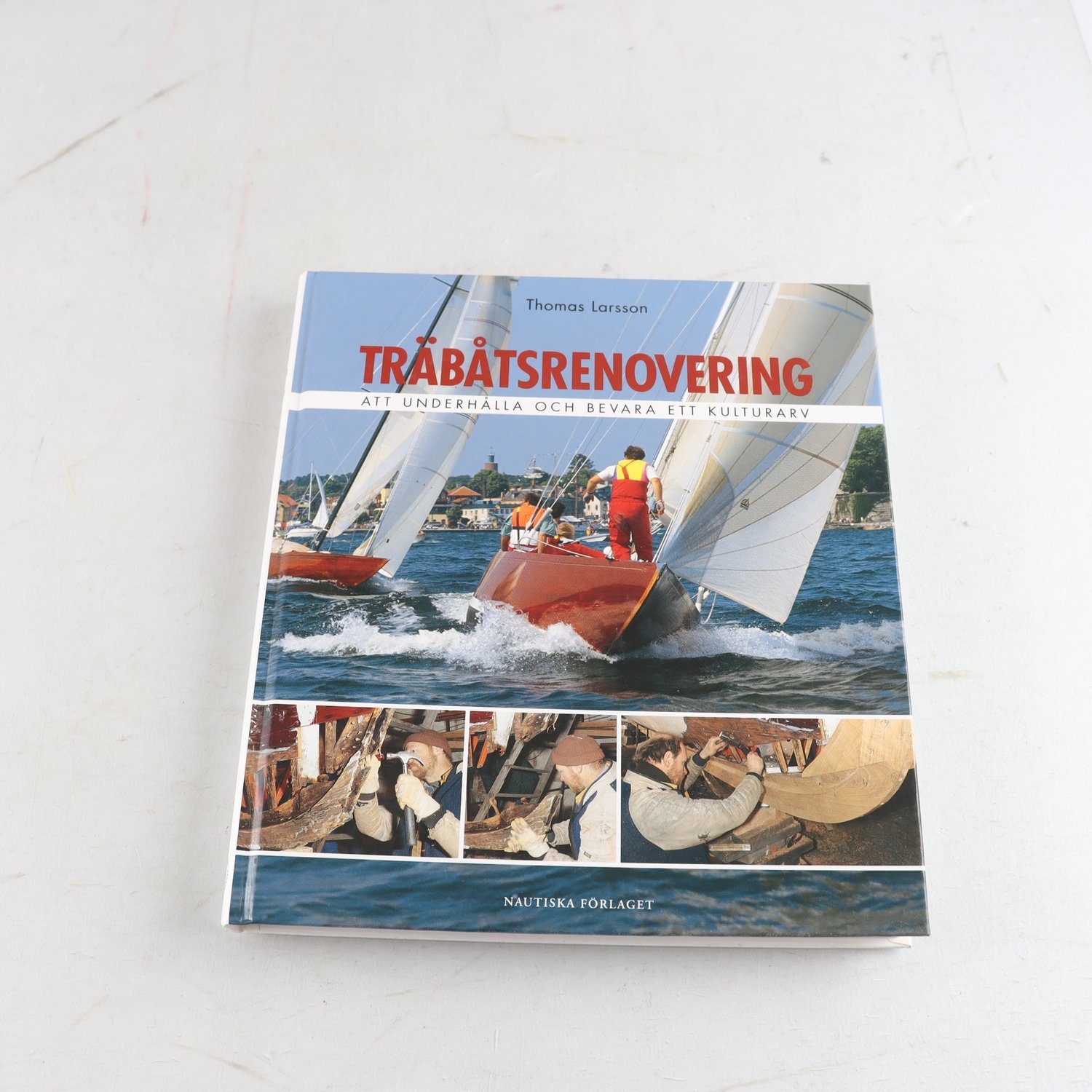 Thomas Larsson, Träbåtsrenovering