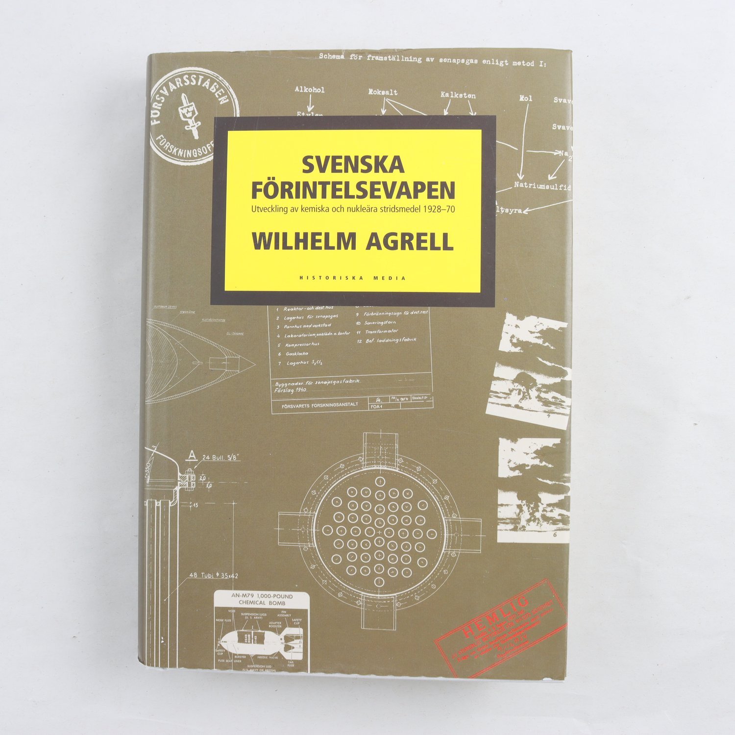 Wilhelm Agrell, Svenska förintelsevapen