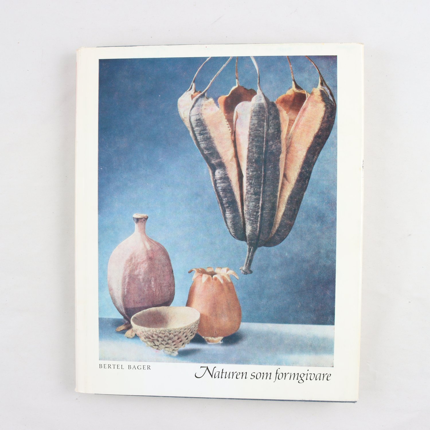 Bertel Bager, Naturen som formgivare