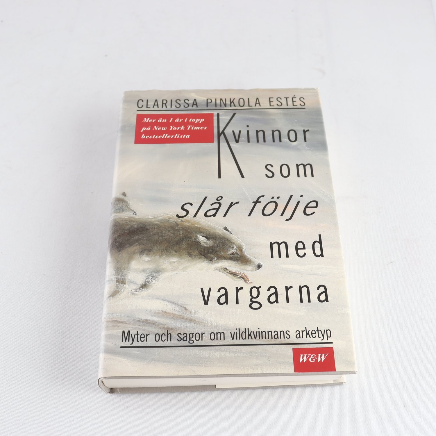 Clarissa Pinkola Estés, Kvinnor som slår följe med vargarna