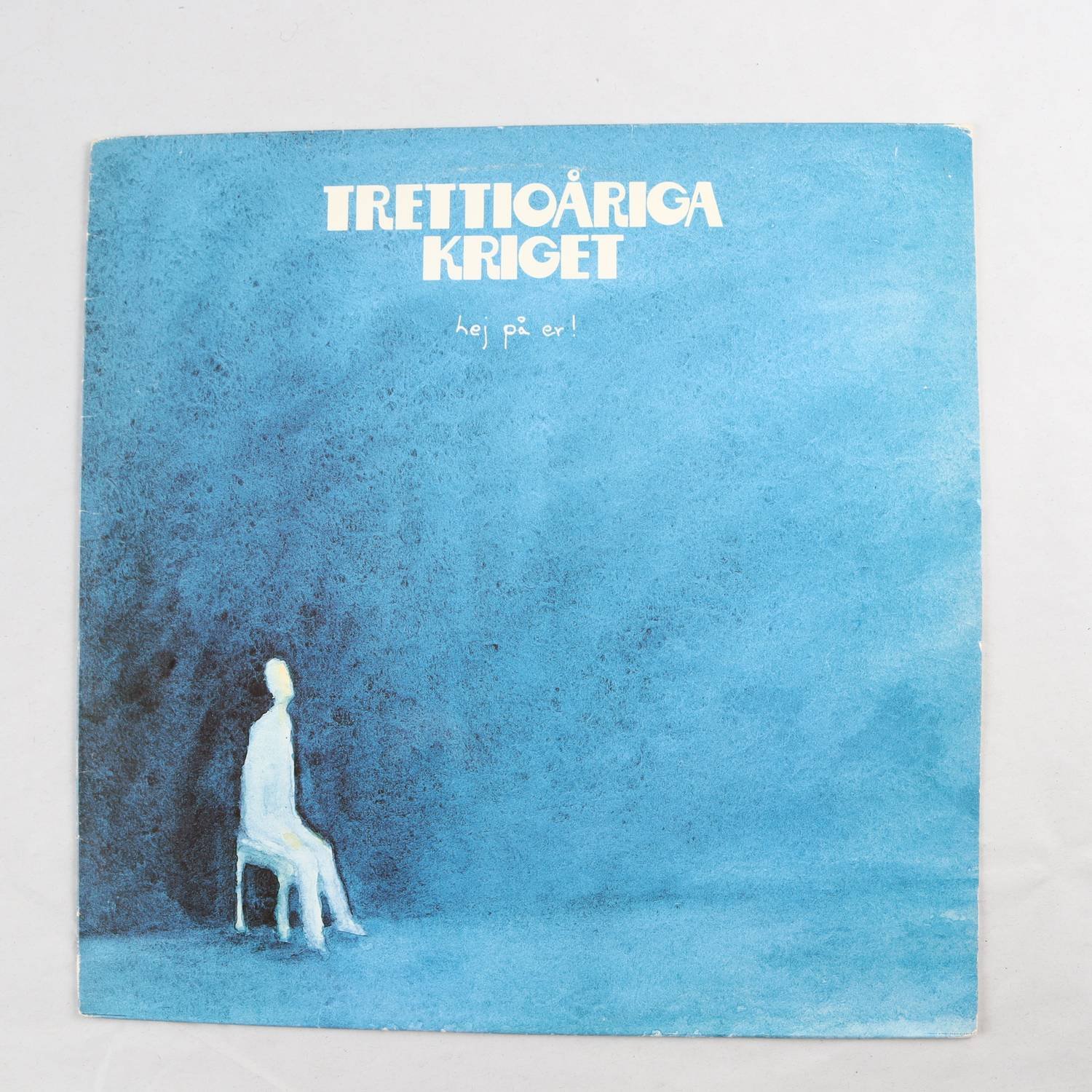 LP Trettioåriga Kriget, Hej På Er!