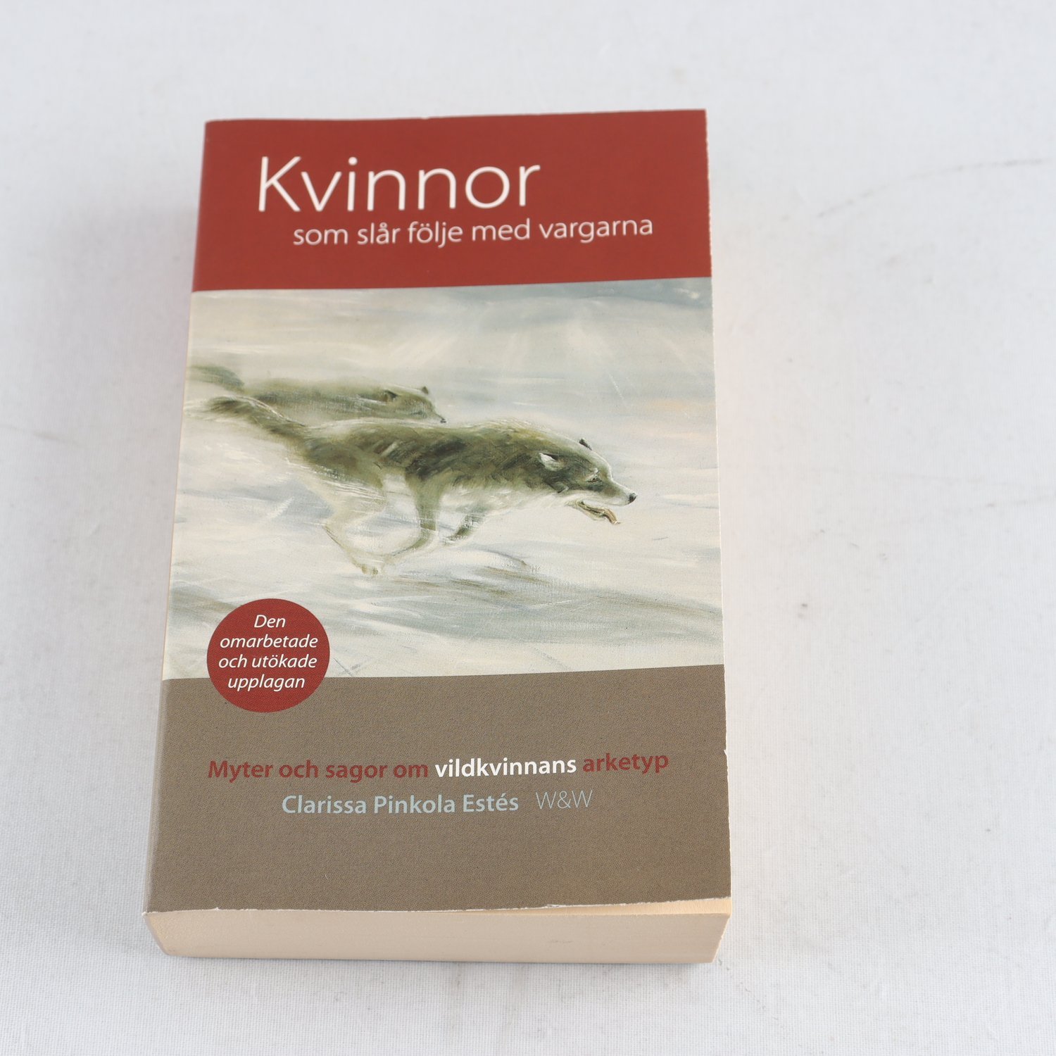 Kvinnor som slår följe med vargarna, Clarissa Pinkola Estés