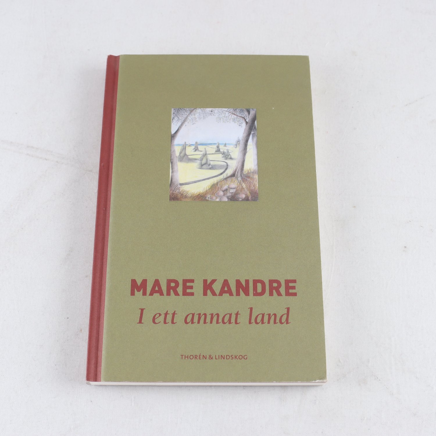 Mare Kandre, I ett annat land