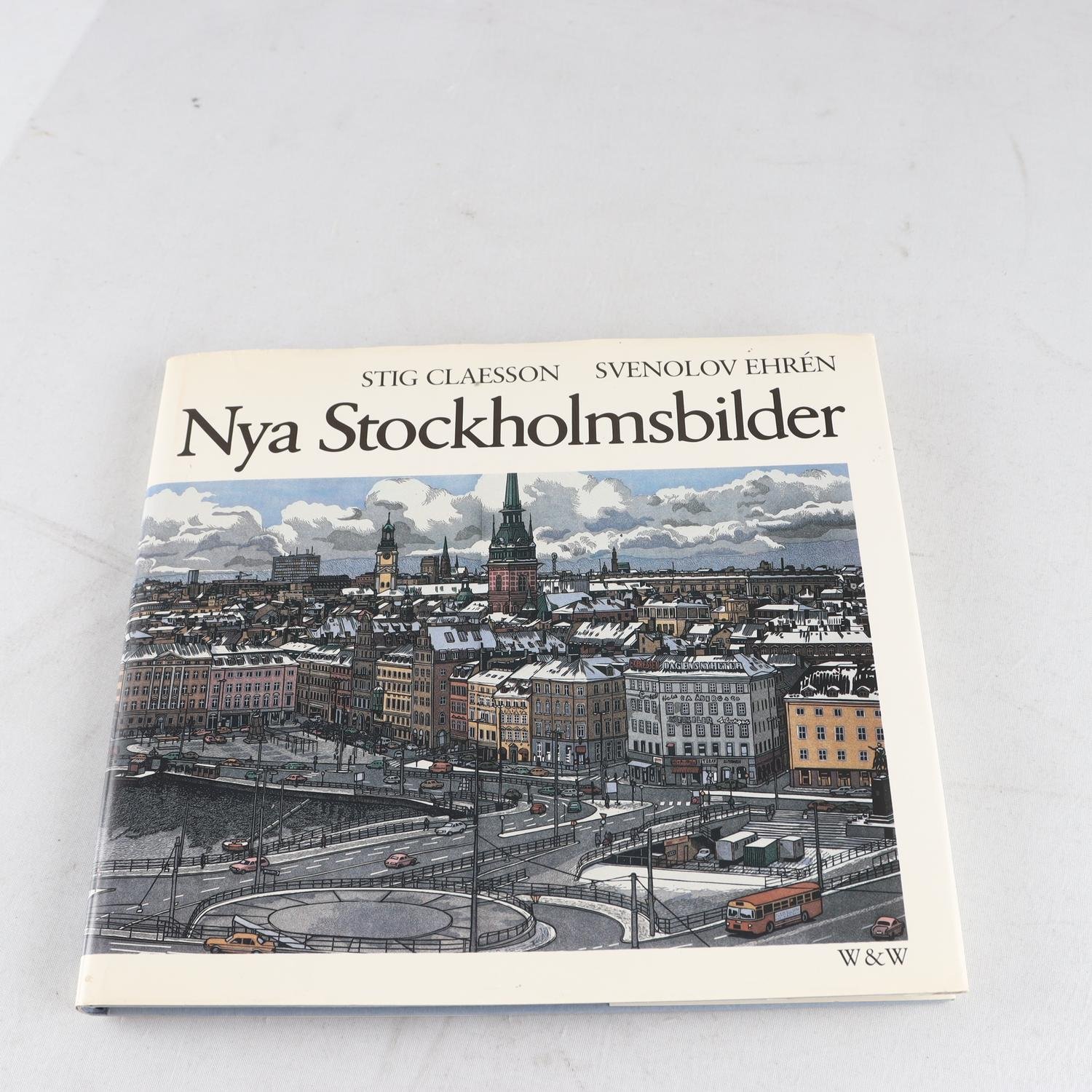 Nya Stockholmsbilder, Svenolov Ehrén & Stig Claesson