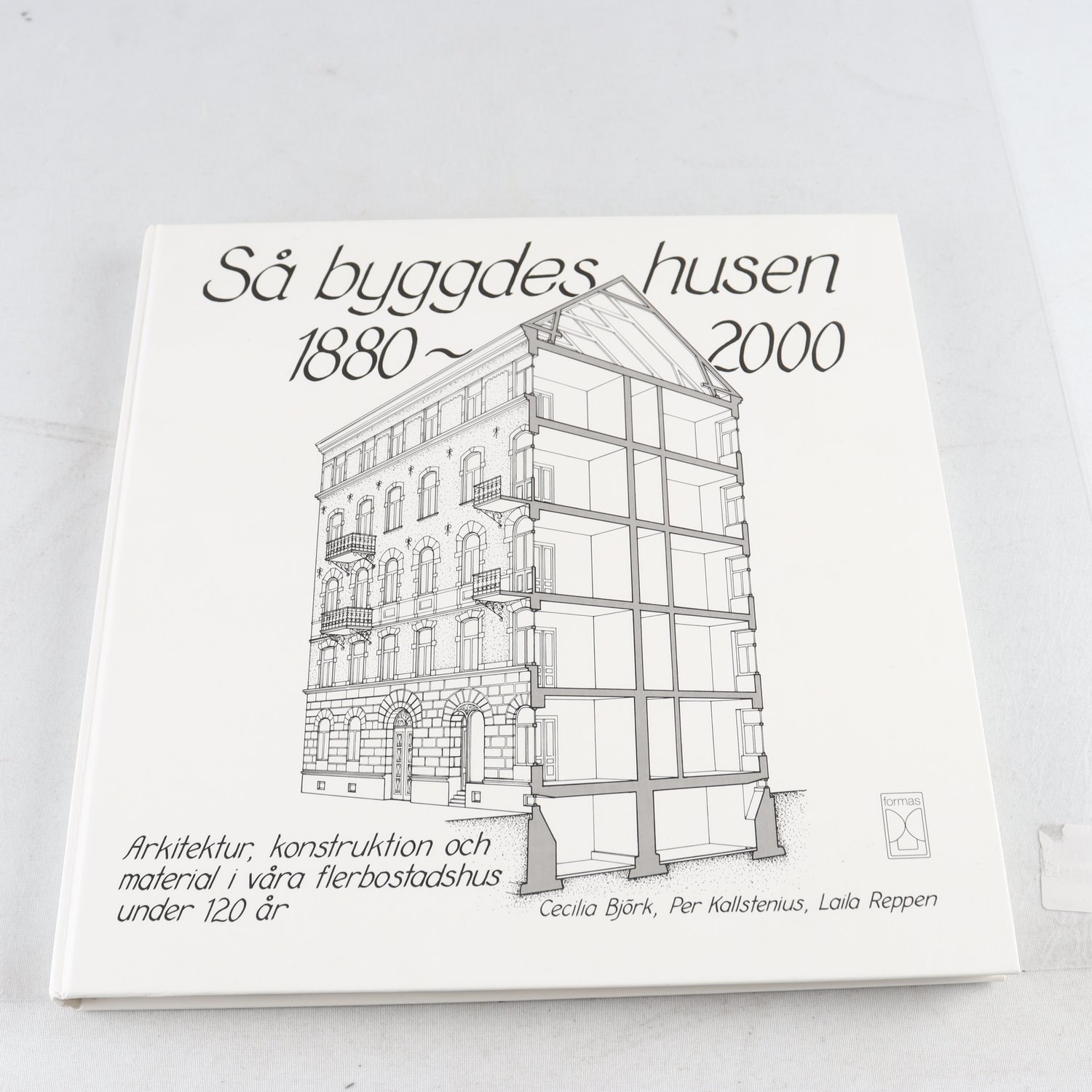 Så byggdes husen 1880-2000