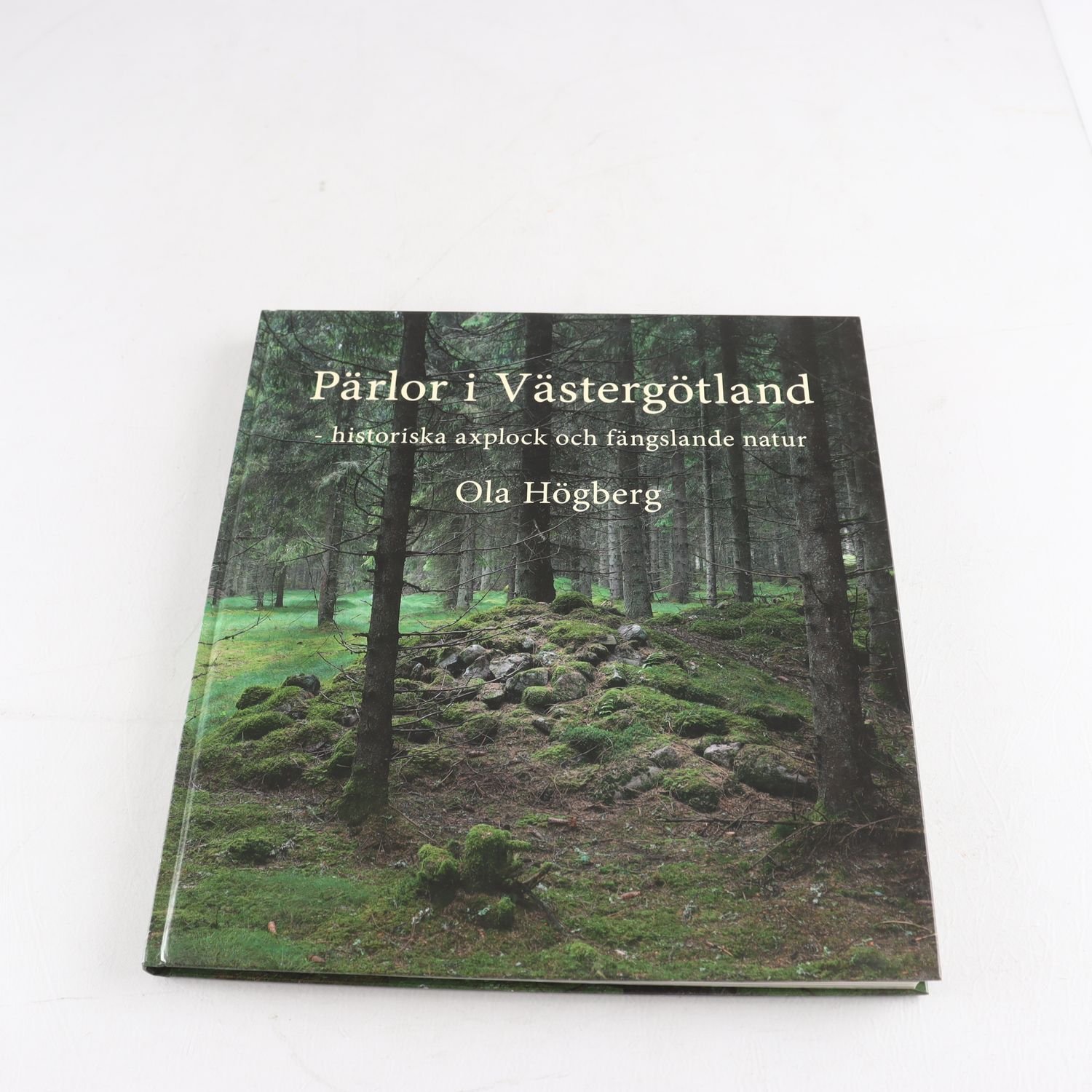 Ola Högberg, Pärlor i Västergötland