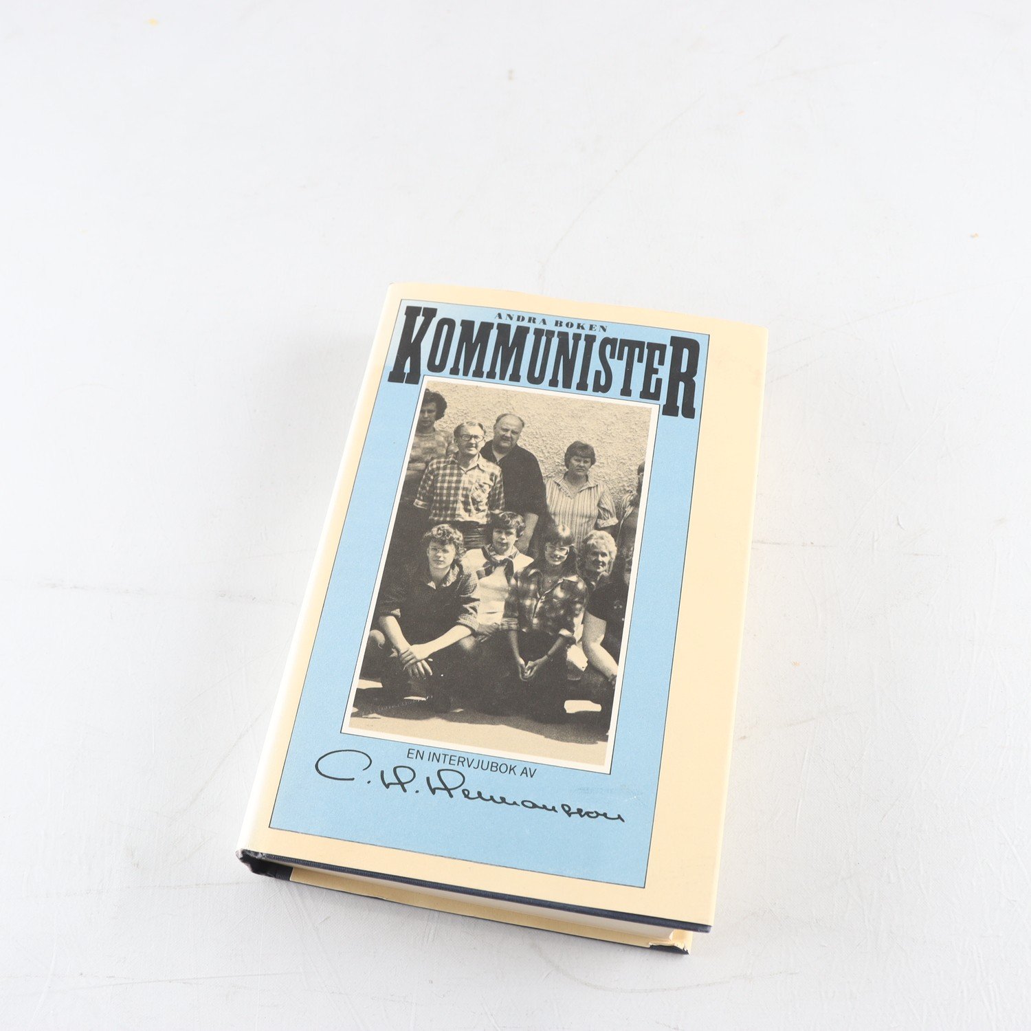 Kommunister, En intervjubok av C H Hermansson, andra boken