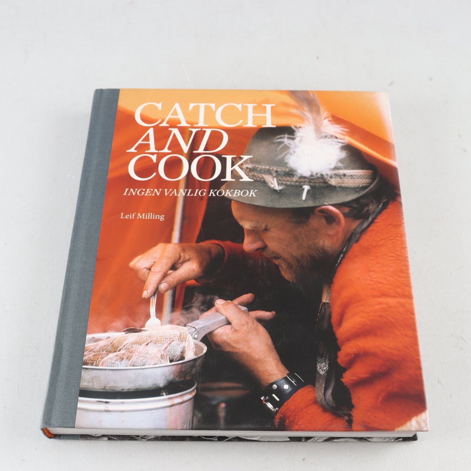 Leif Milling, Catch and Cook: Ingen vanlig kokbok