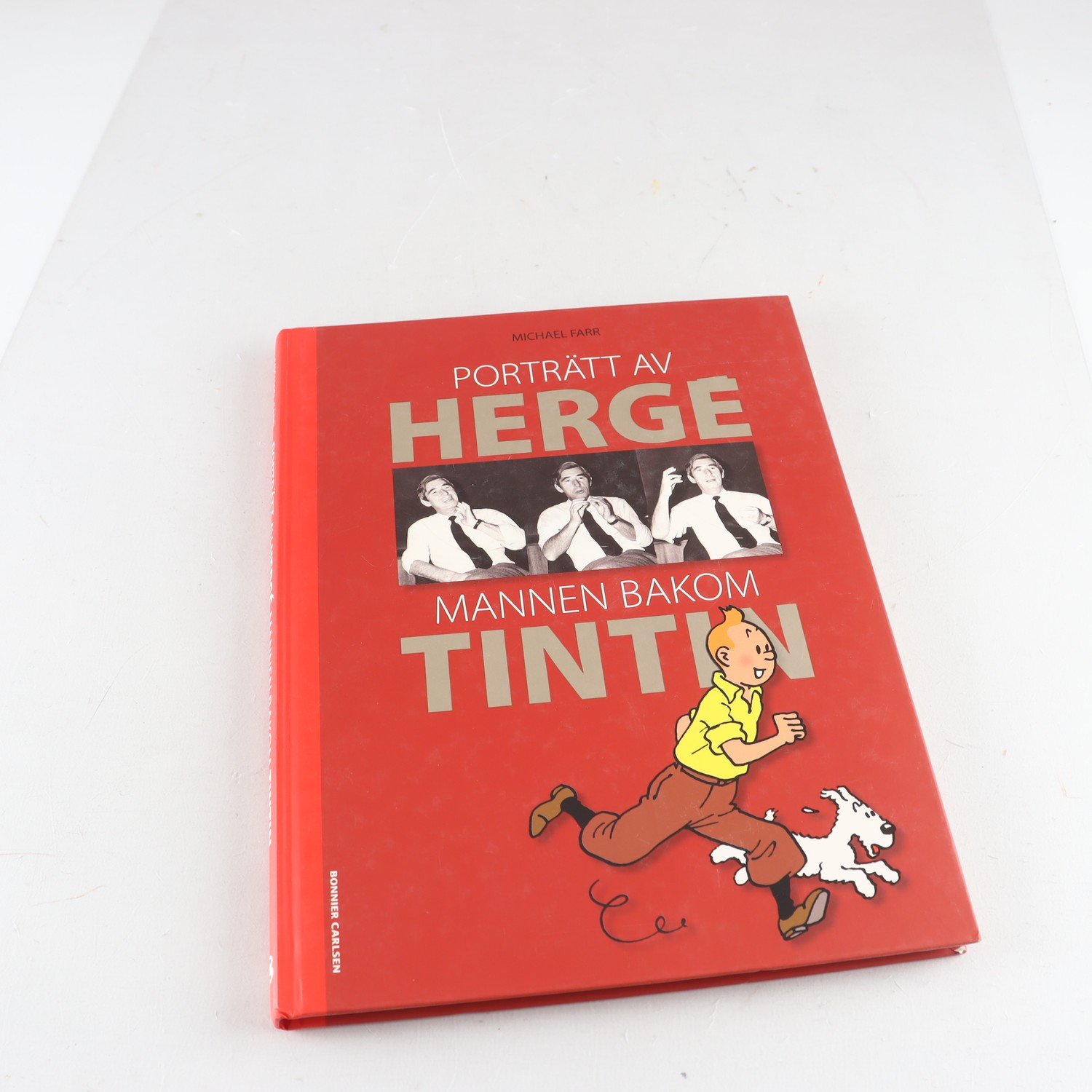 Michael Farr, Porträtt av Hergé: Mannen bakom Tintin