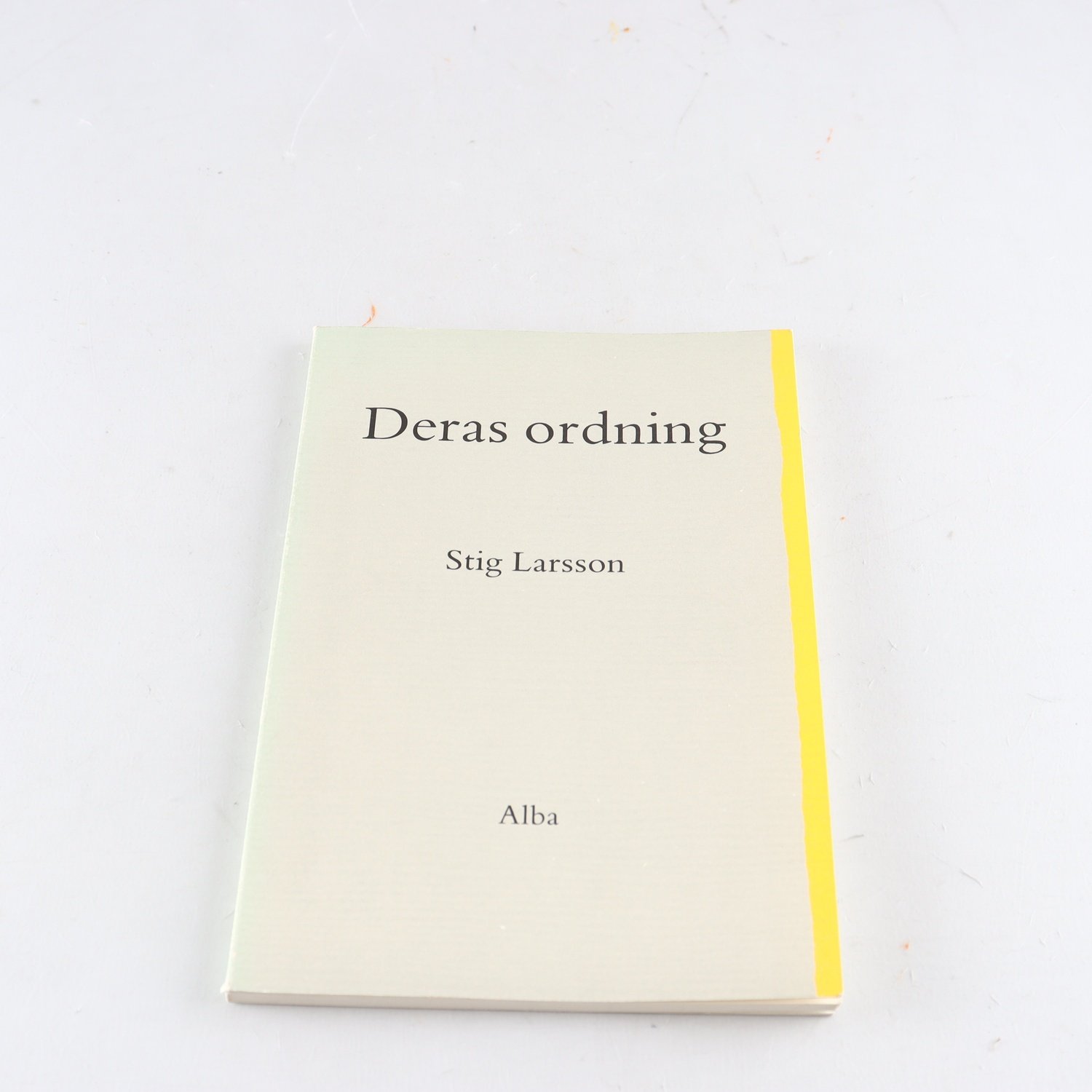 Deras ordning, Stig Larsson