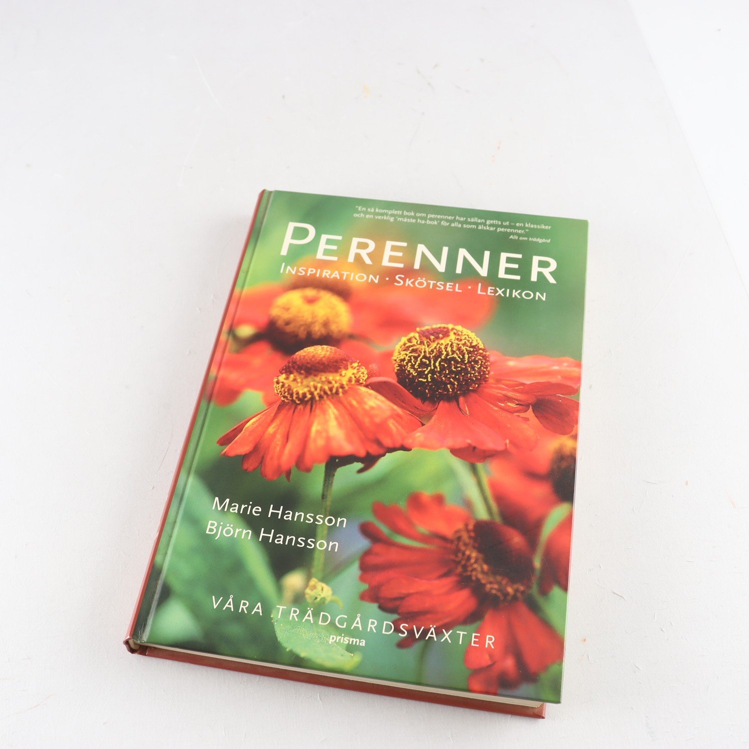 Marie & Björn Hansson, Perenner: Inspiration Skötsel Lexikon
