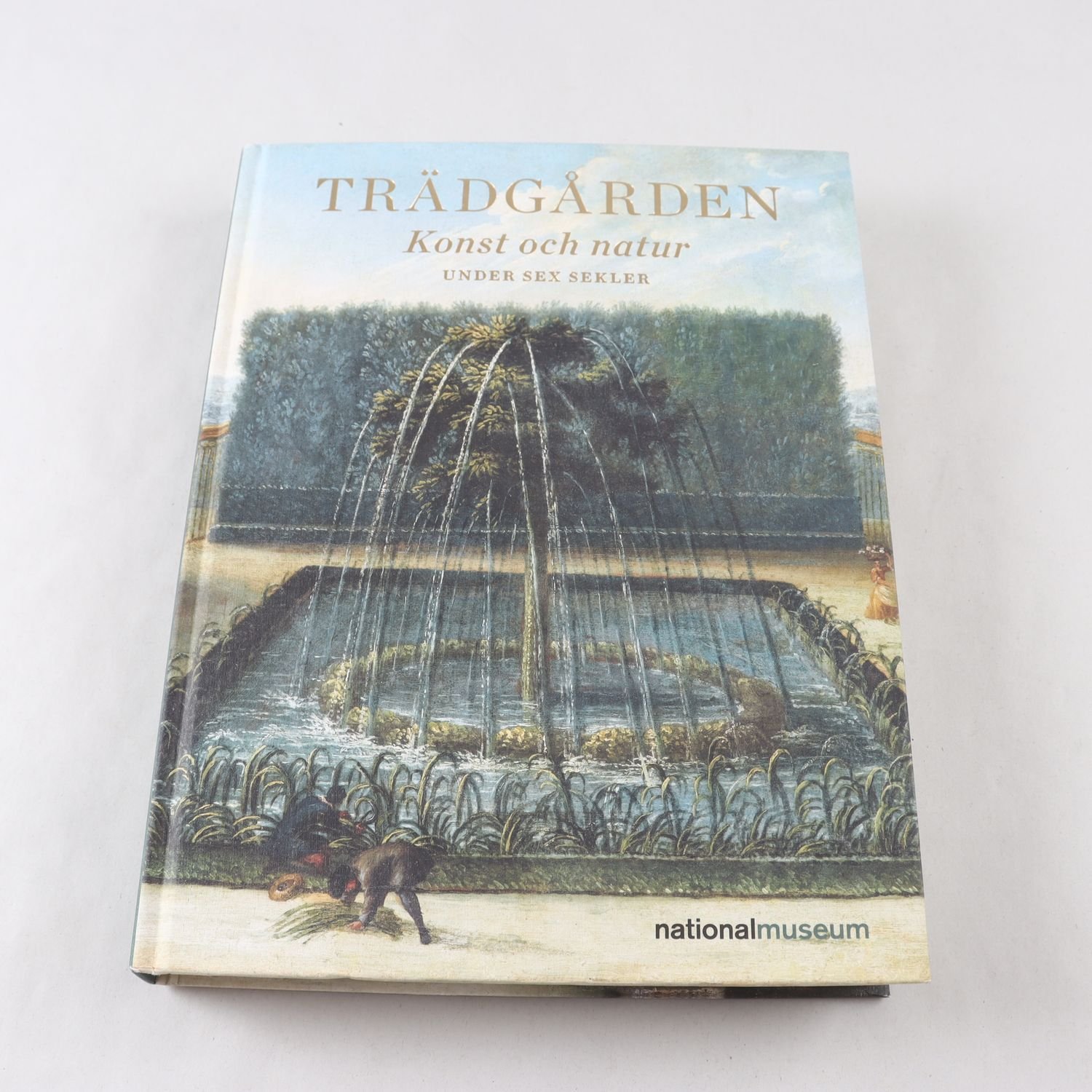 Trädgården: Konst och natur under sex sekler. Samfraktas ej.