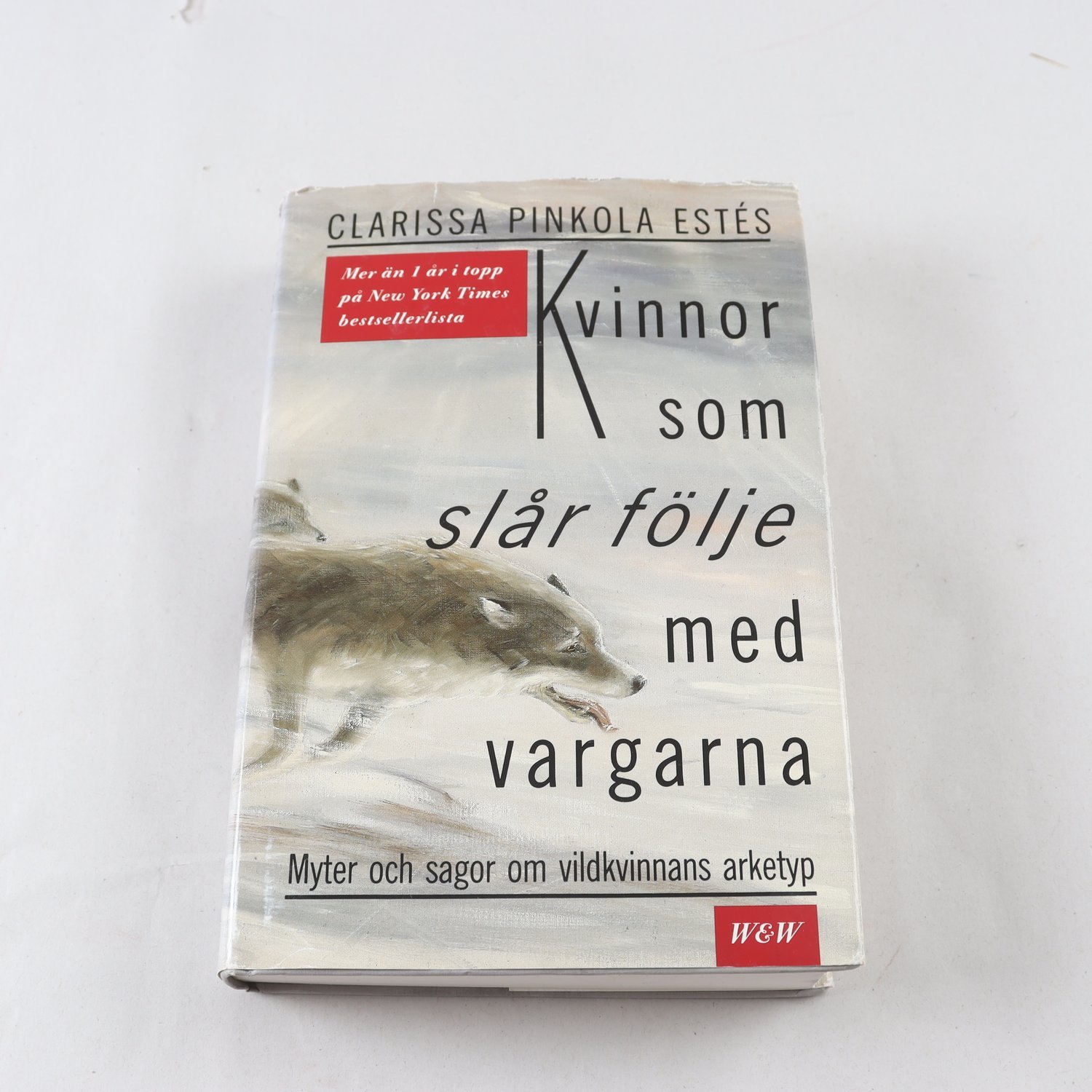 Clarissa Pinkola Estés, Kvinnor som slår följe med vargarna