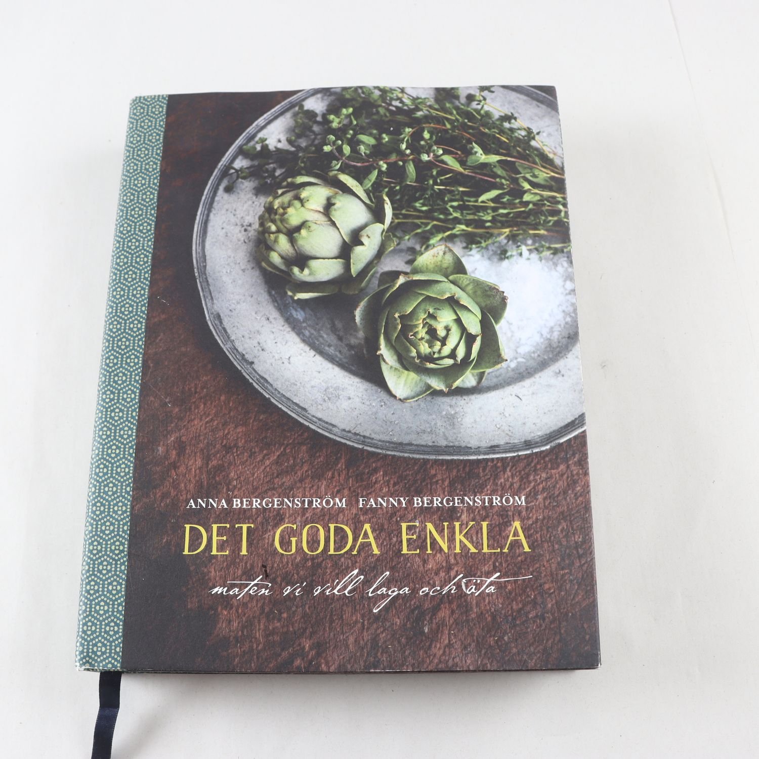 Det goda enkla, Anna Bergenström & Fanny Bergenström
