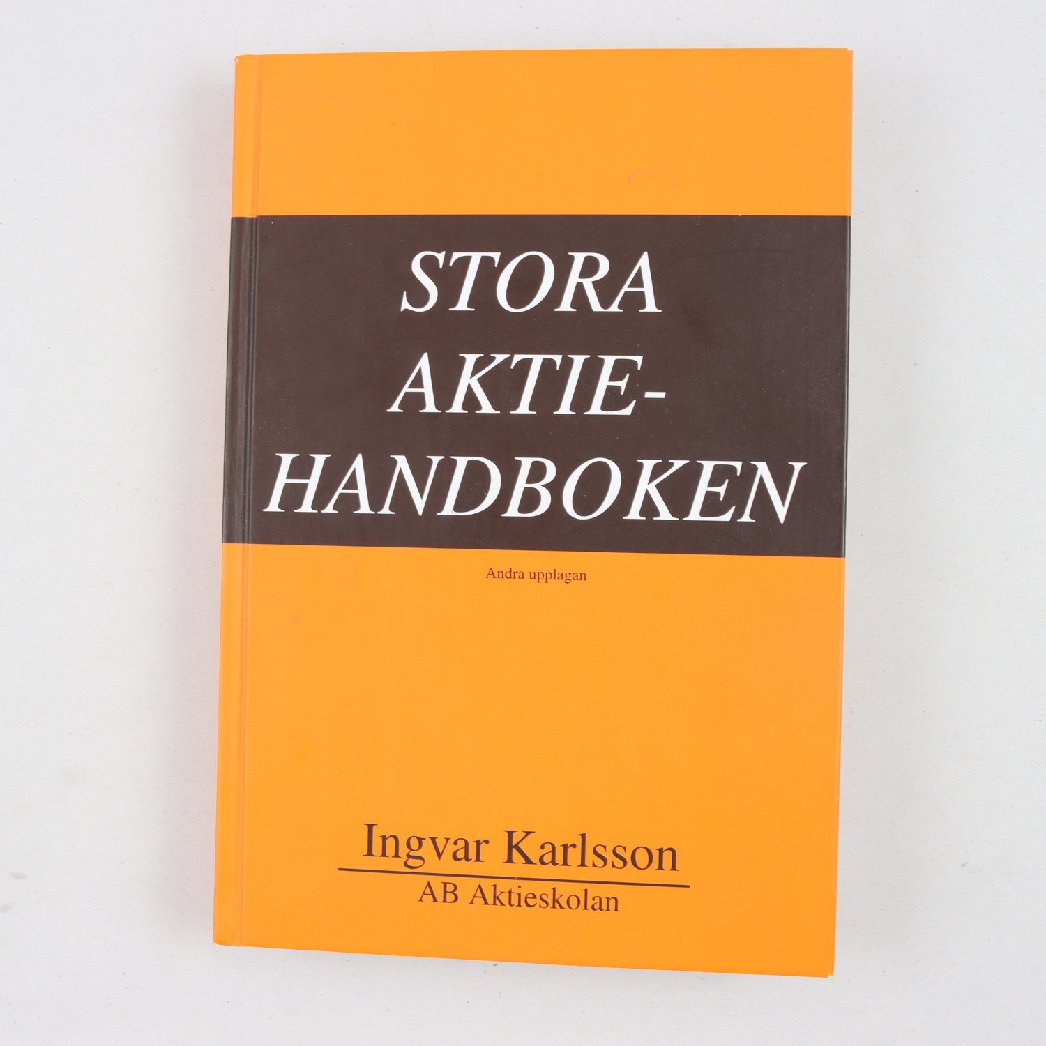 Stora Aktiehandboken, Ingvar Karlsson