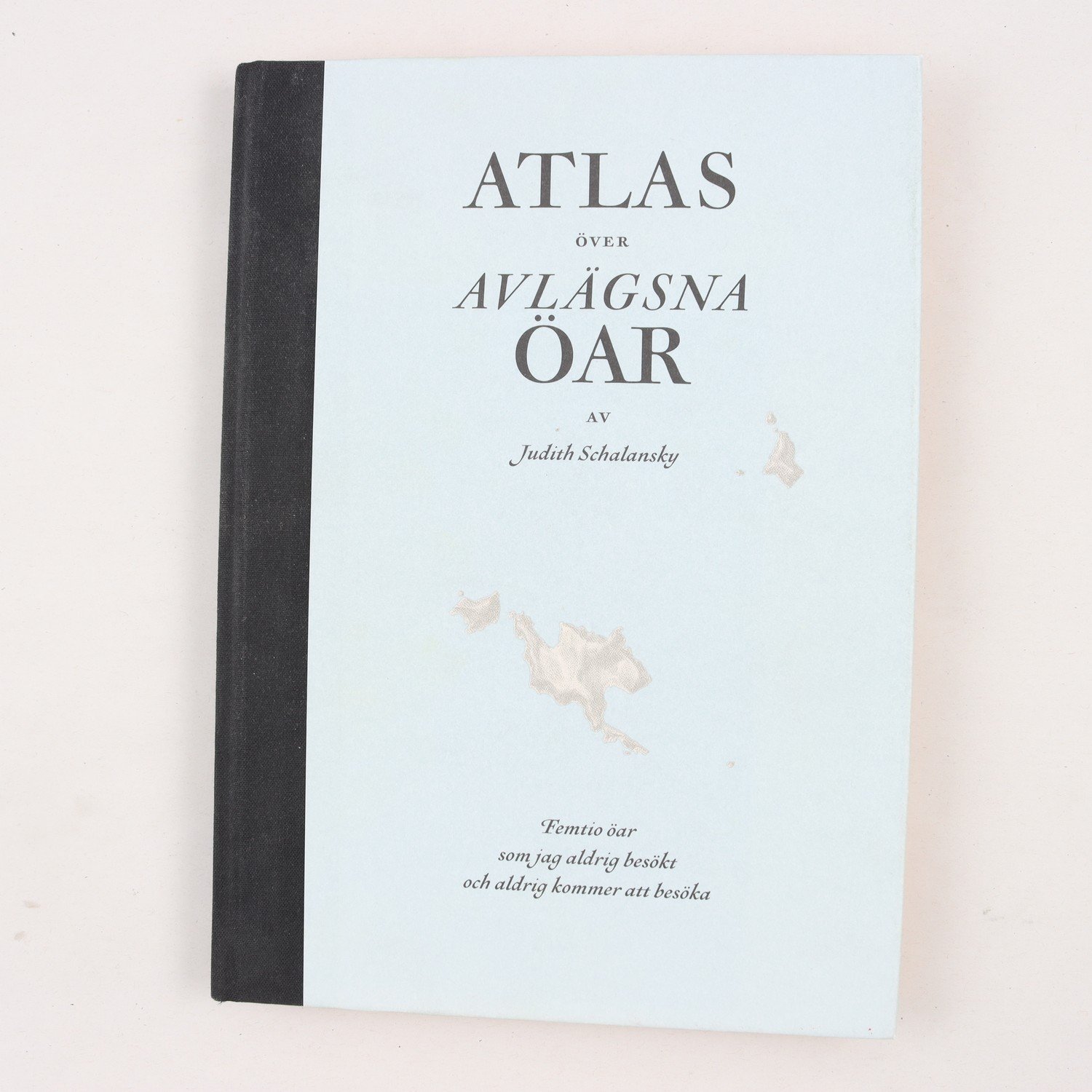 Judith Schalansky, Atlas över avlägsna öar