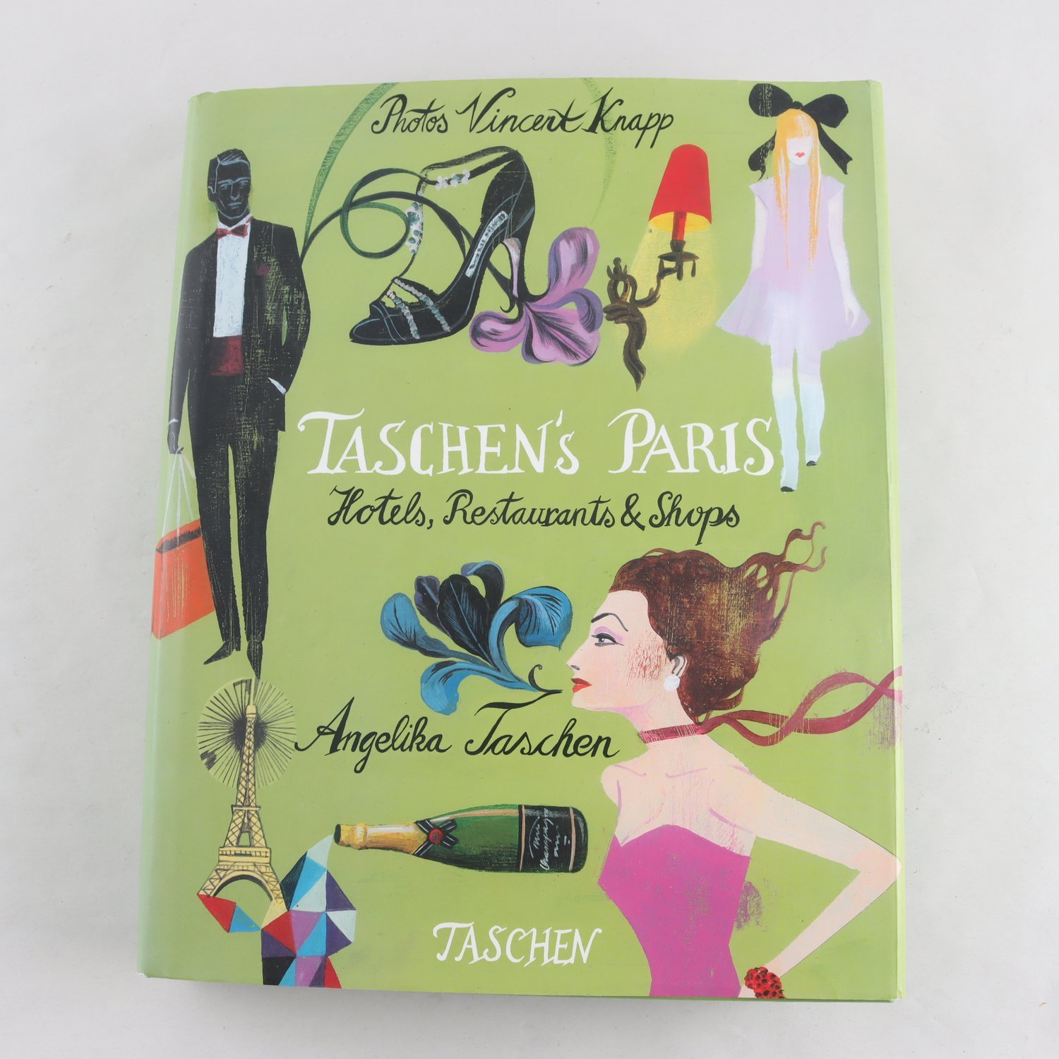 Angelika Taschen, Taschen’s Paris : hotels, restaurants & shops