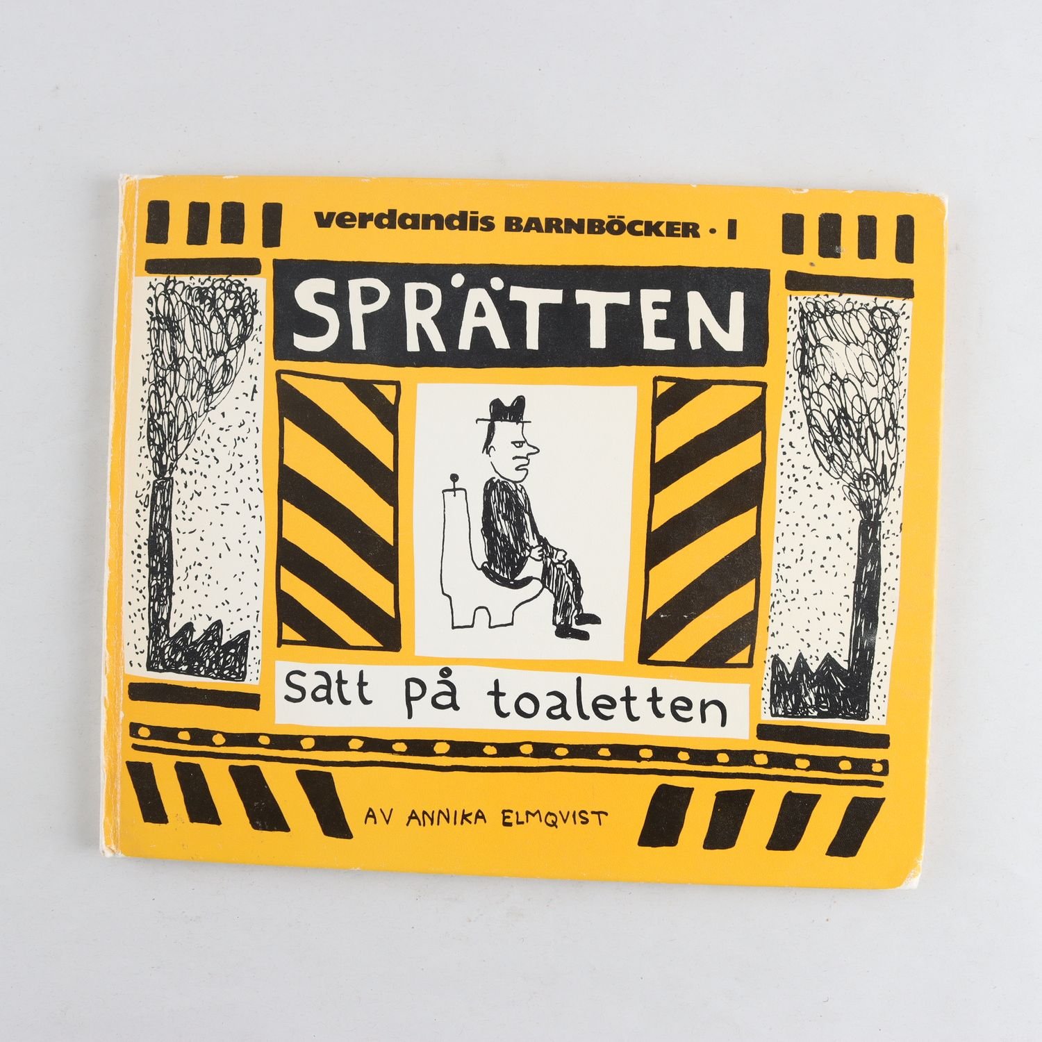 Annika Elmqvist, Sprätten satt på toaletten