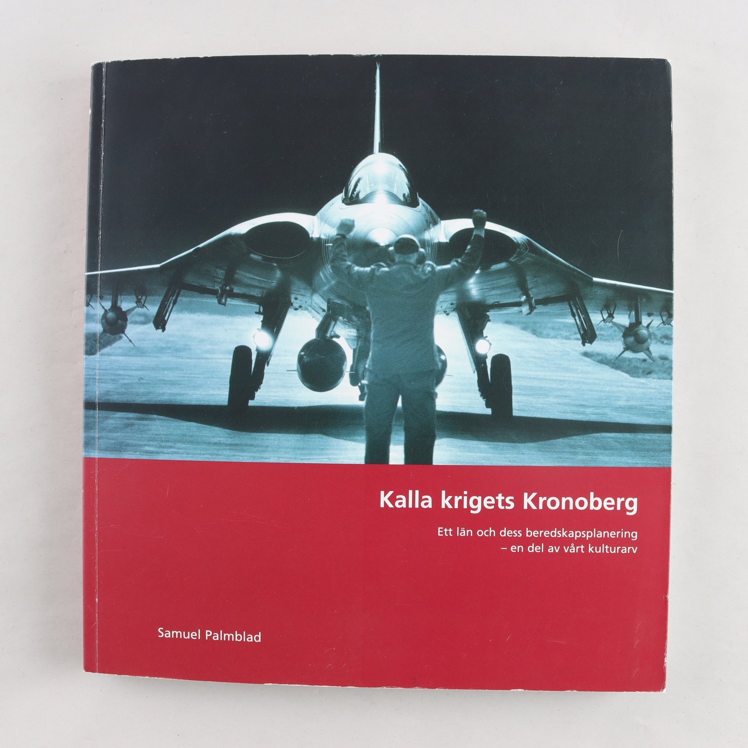 Samuel Palmblad, Kalla krigets Kronoberg
