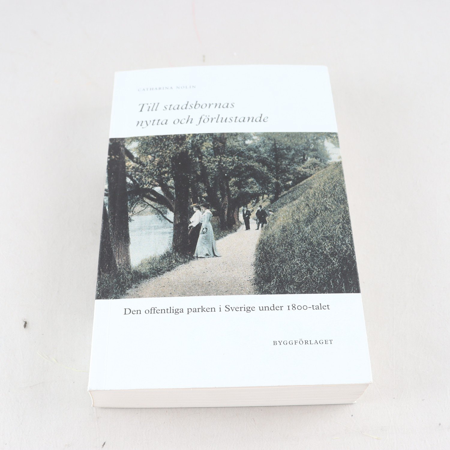 Catharina Nolin, Till stadsbornas nytta och förlustande