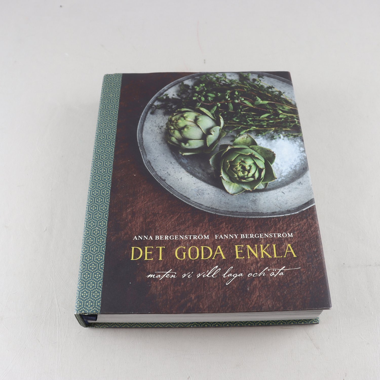 Anna & Fanny Bergenström, Det goda enkla