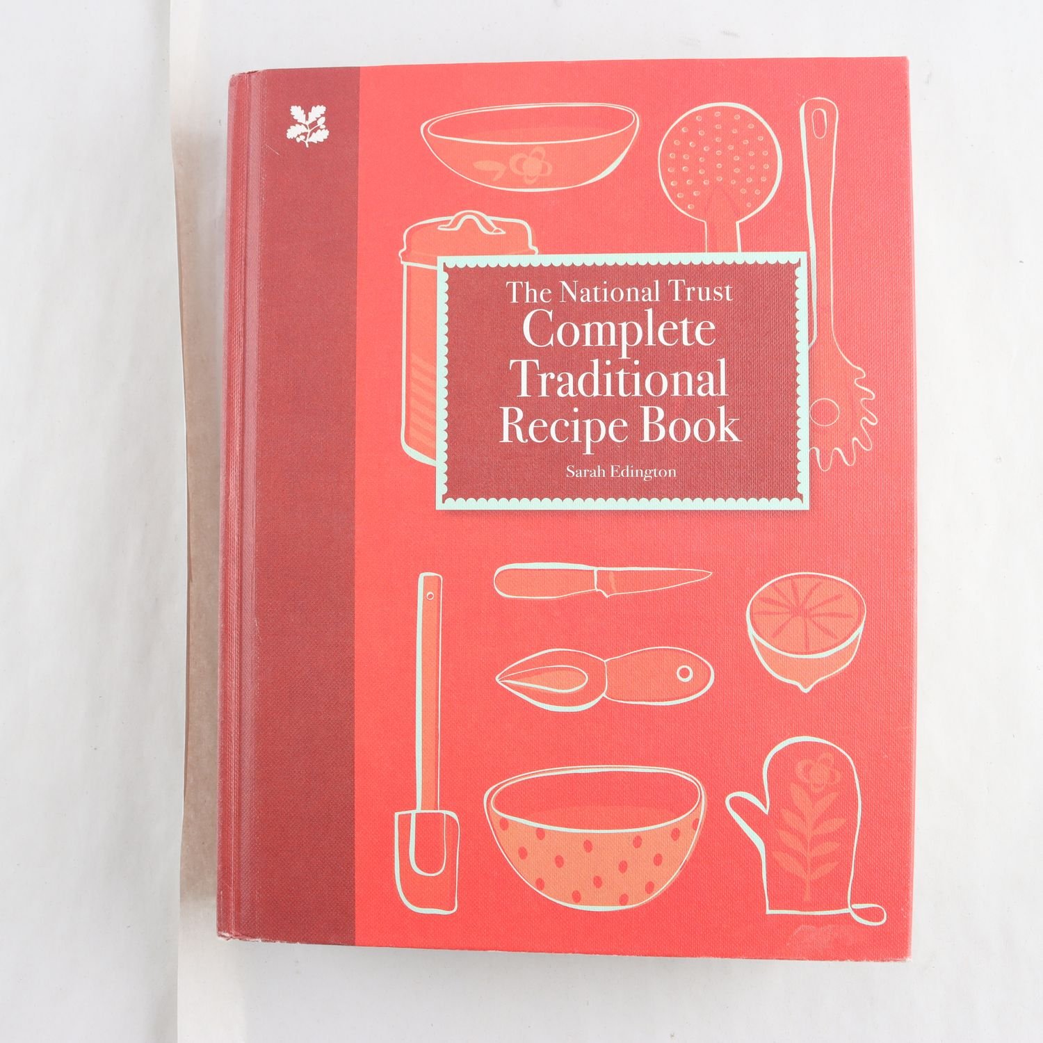 The National Trust Complete Traditional Recipe Book