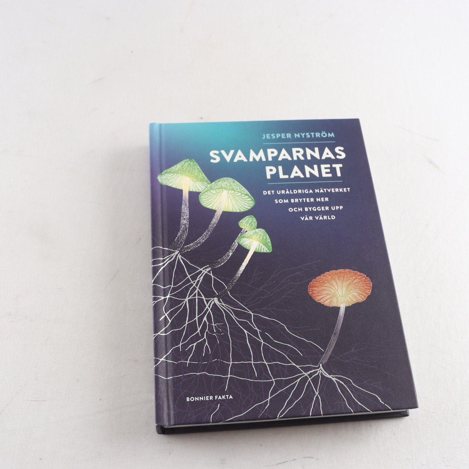 Jesper Nyström, Svamparnas planet