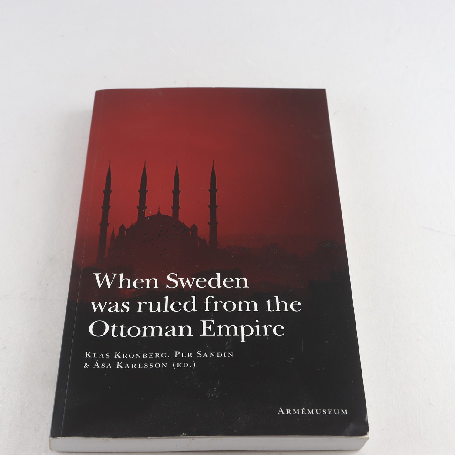 When Sweden was Ruled from the Ottoman Empire