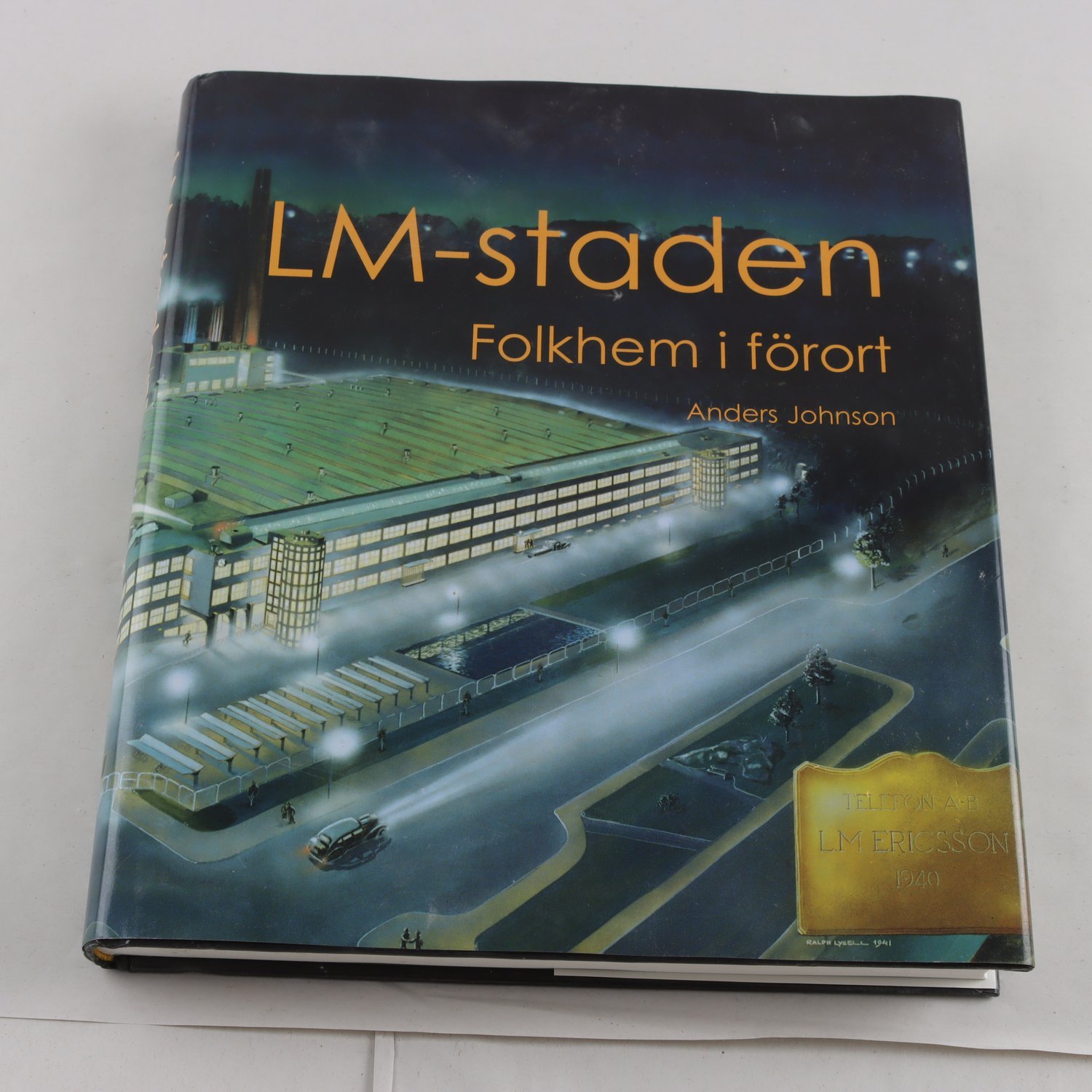 Anders Johnson, LM-staden: Folkhem i förort