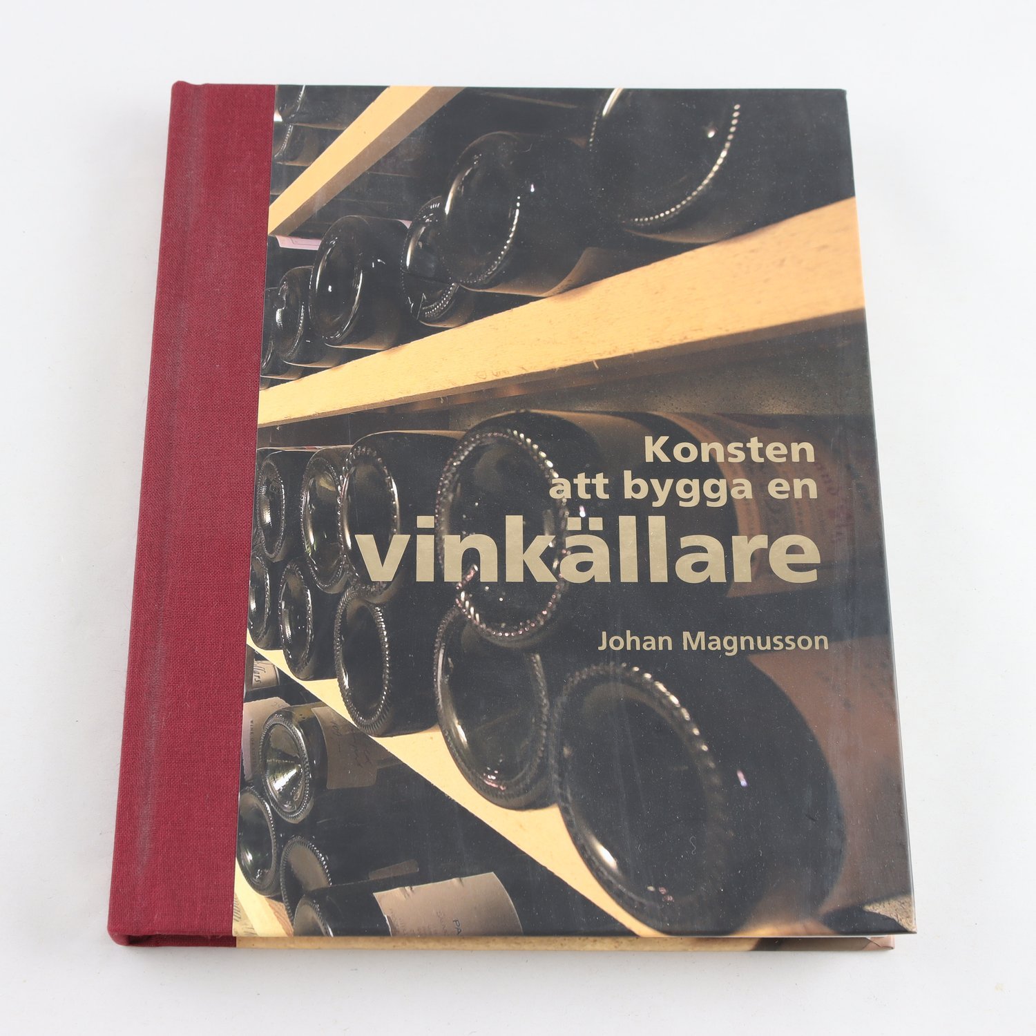 Johan Magnusson, Konsten att bygga en vinkällare