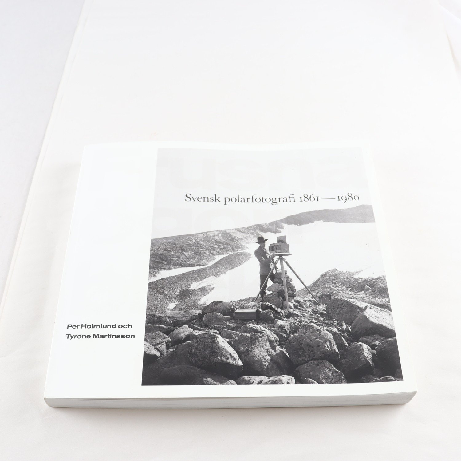 Frusna ögonblick: Svensk polarfotografi 1861-1980