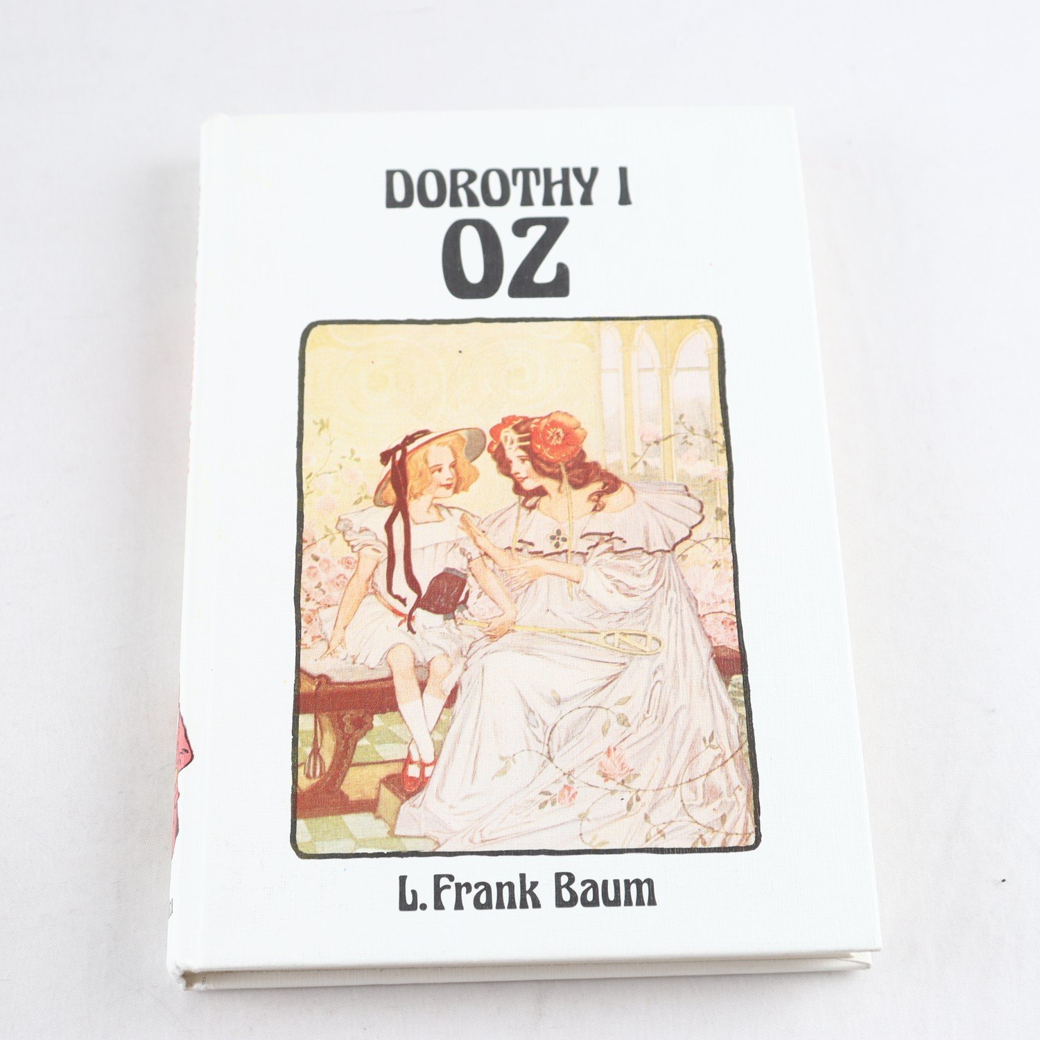 L. Frank Baum, Dorothy i Oz