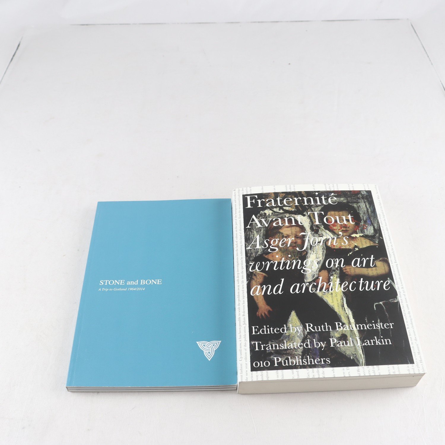 Fraternité Avant Tout: Asger Jorn´s writings on art and architecture + 1