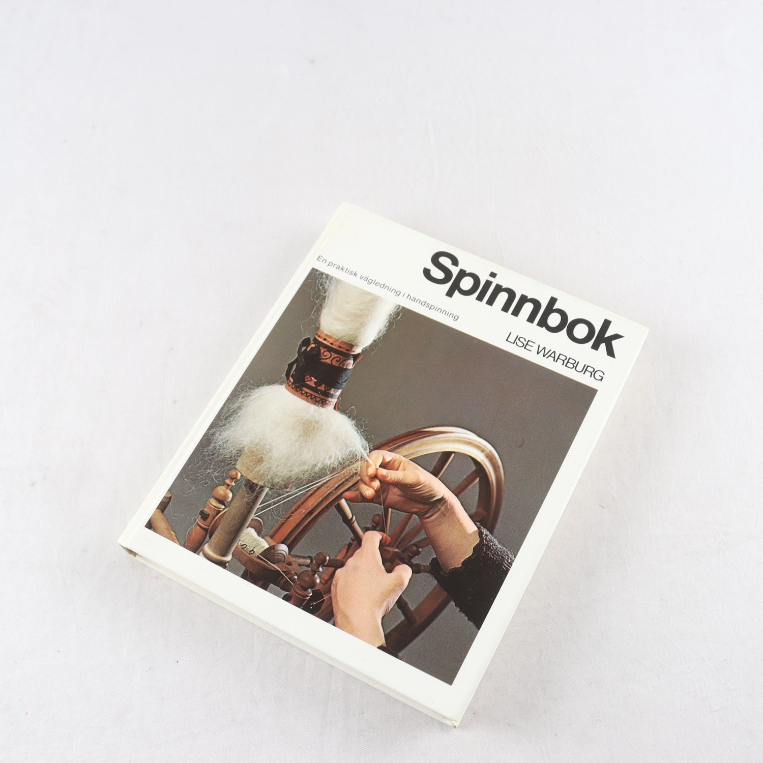 Spinnbok, Lise Warburg, En praktisk vägledning i handspinning