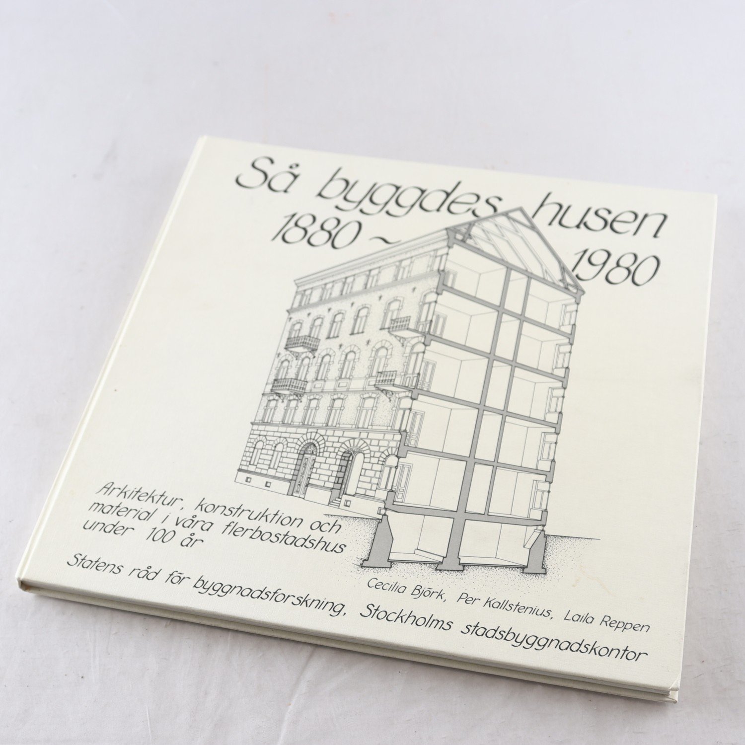 Så byggdes husen 1880-1980