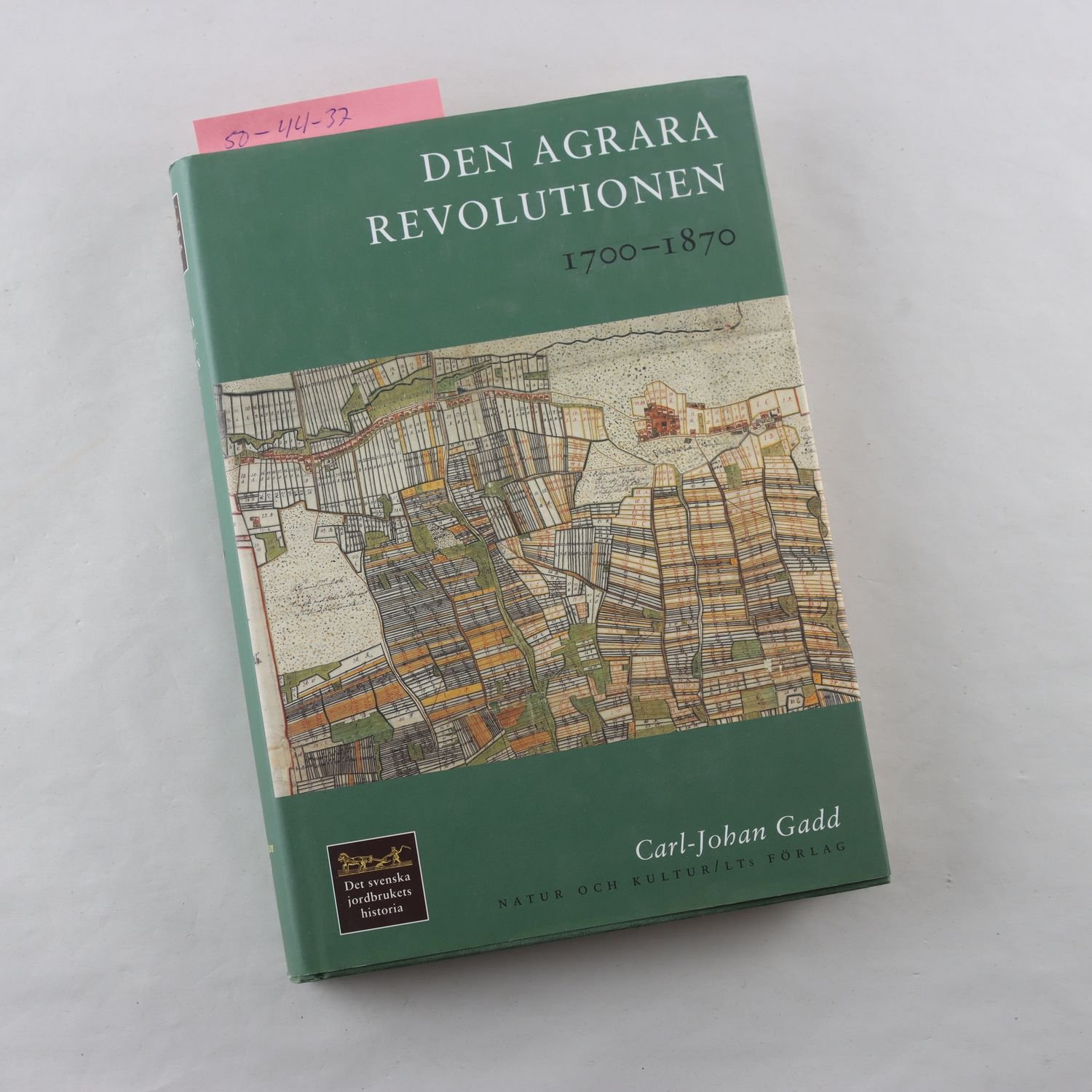 Carl-Johan Gadd, Det svenska jordbrukets historia, Band III