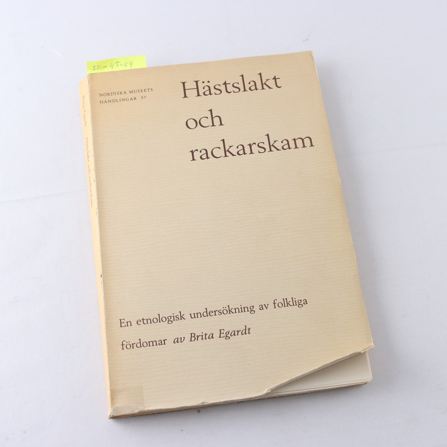 Brita Egardt, Hästslakt och rackarskam