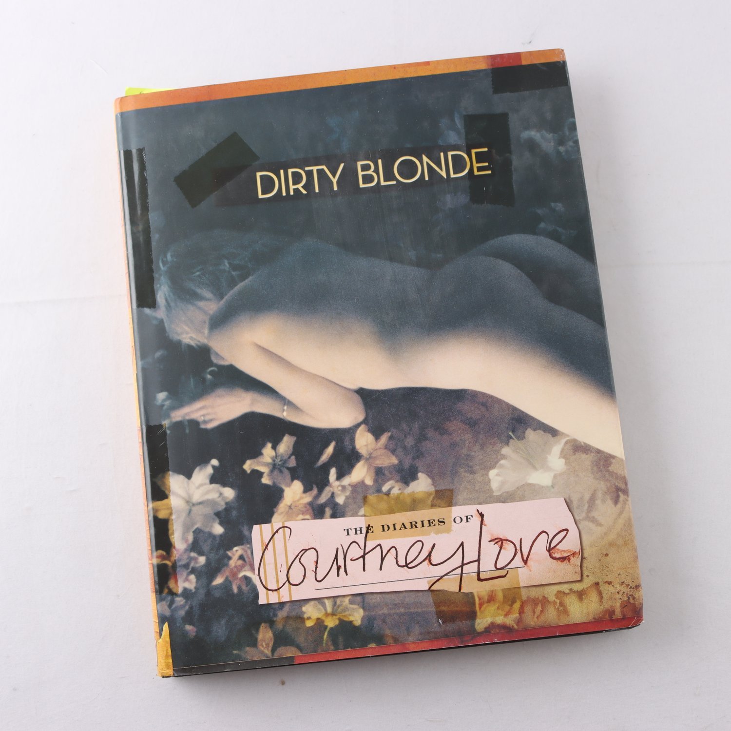 Dirty Blonde: The Diaries of Courtney Love
