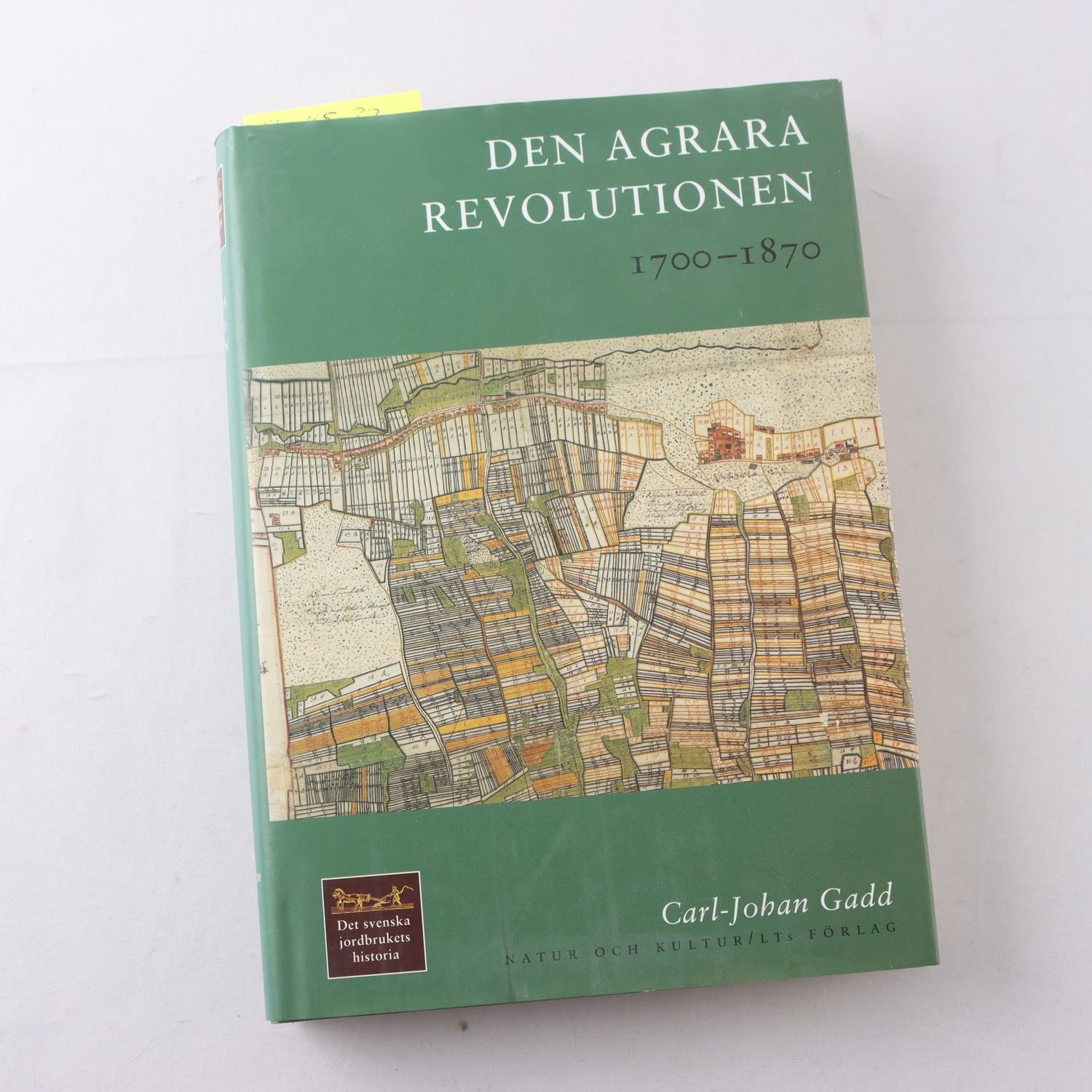 Carl-Johan Gadd, Det svenska jordbrukets historia, Band III